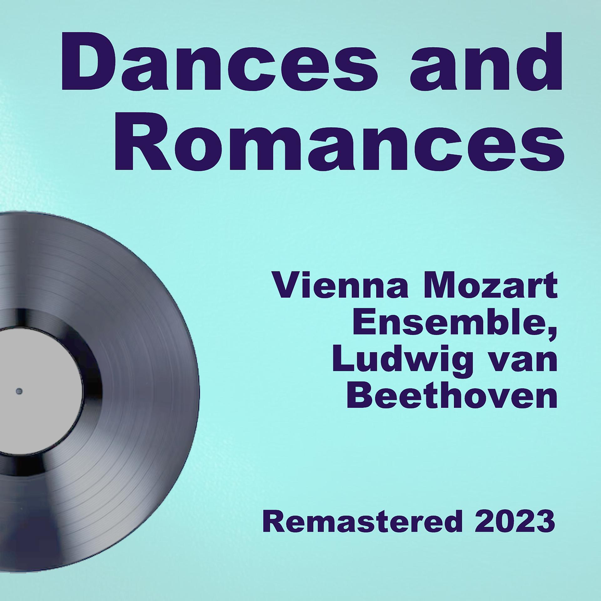 Постер альбома Dances and Romances (Remastered 2023)