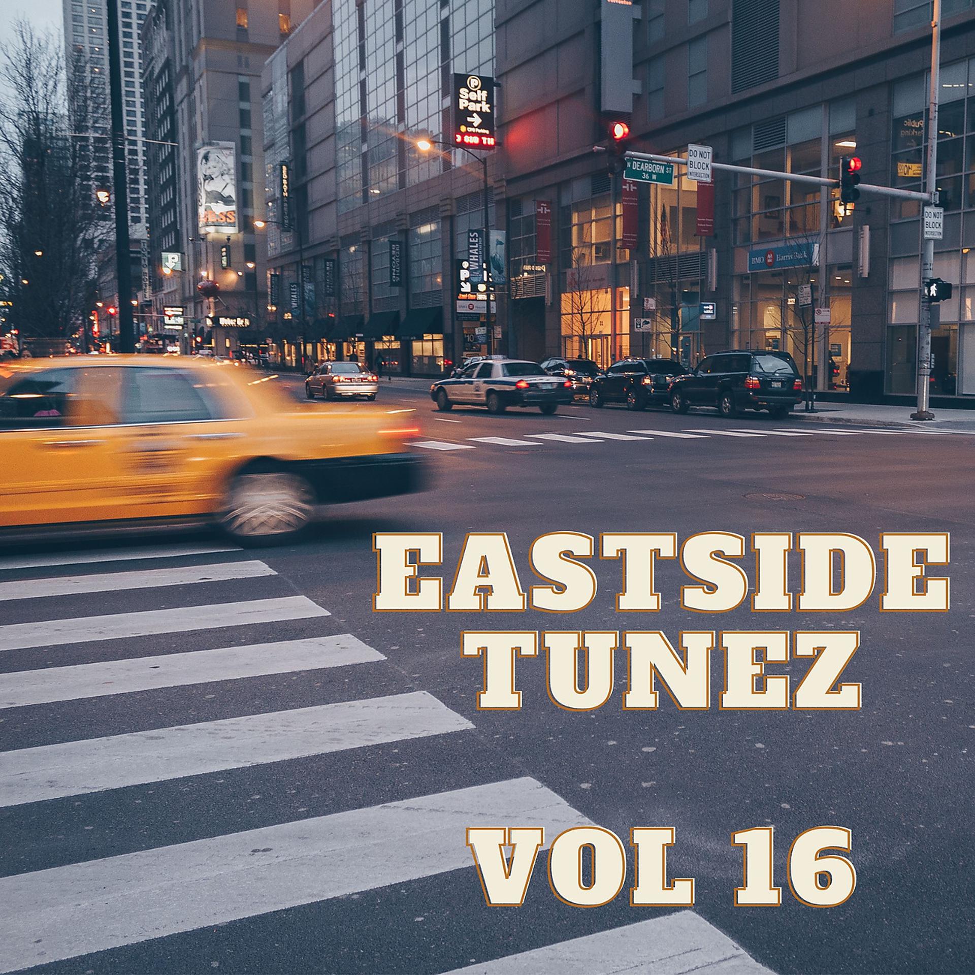 Постер альбома Eastside Tunez Vol 16