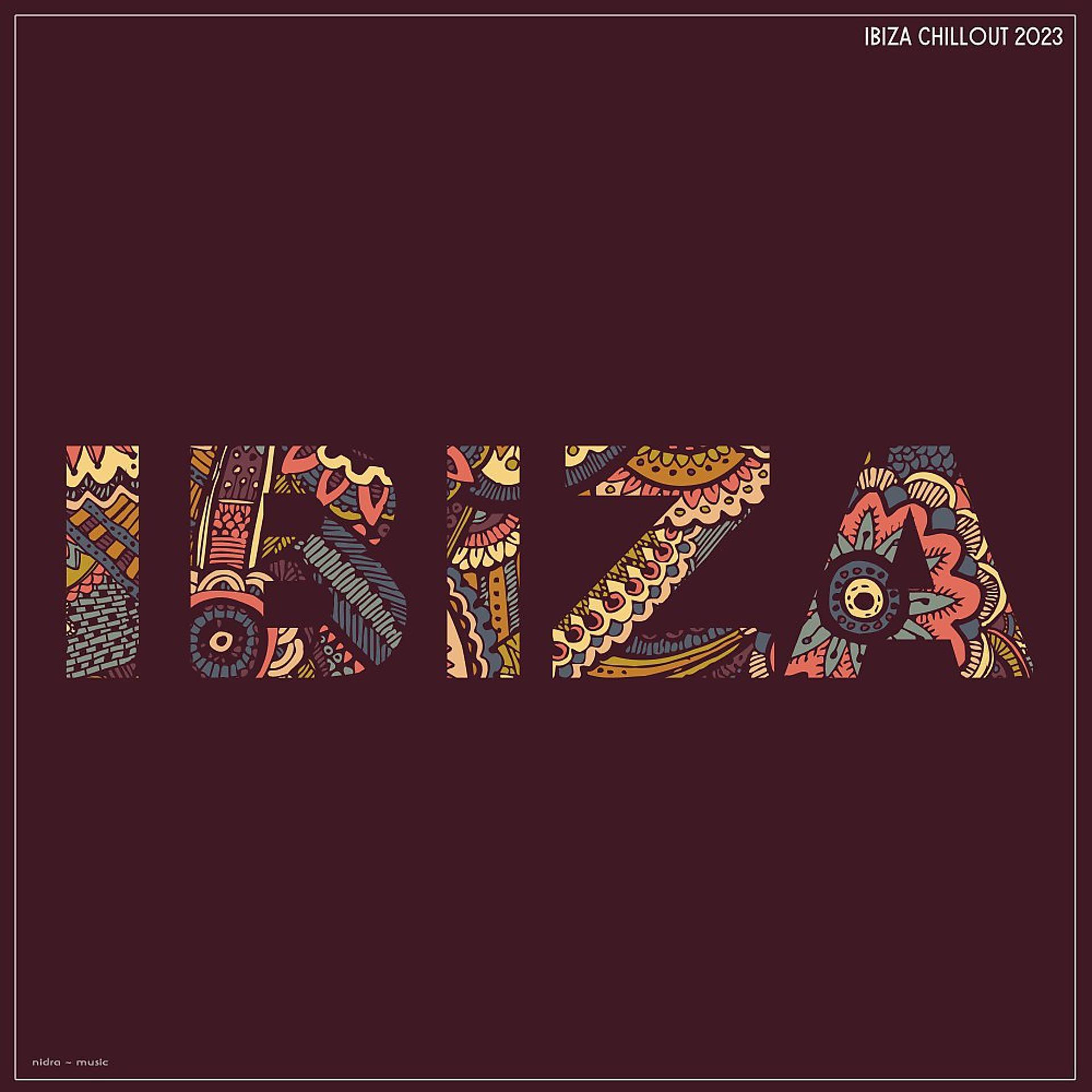 Постер альбома Ibiza Chillout 2023