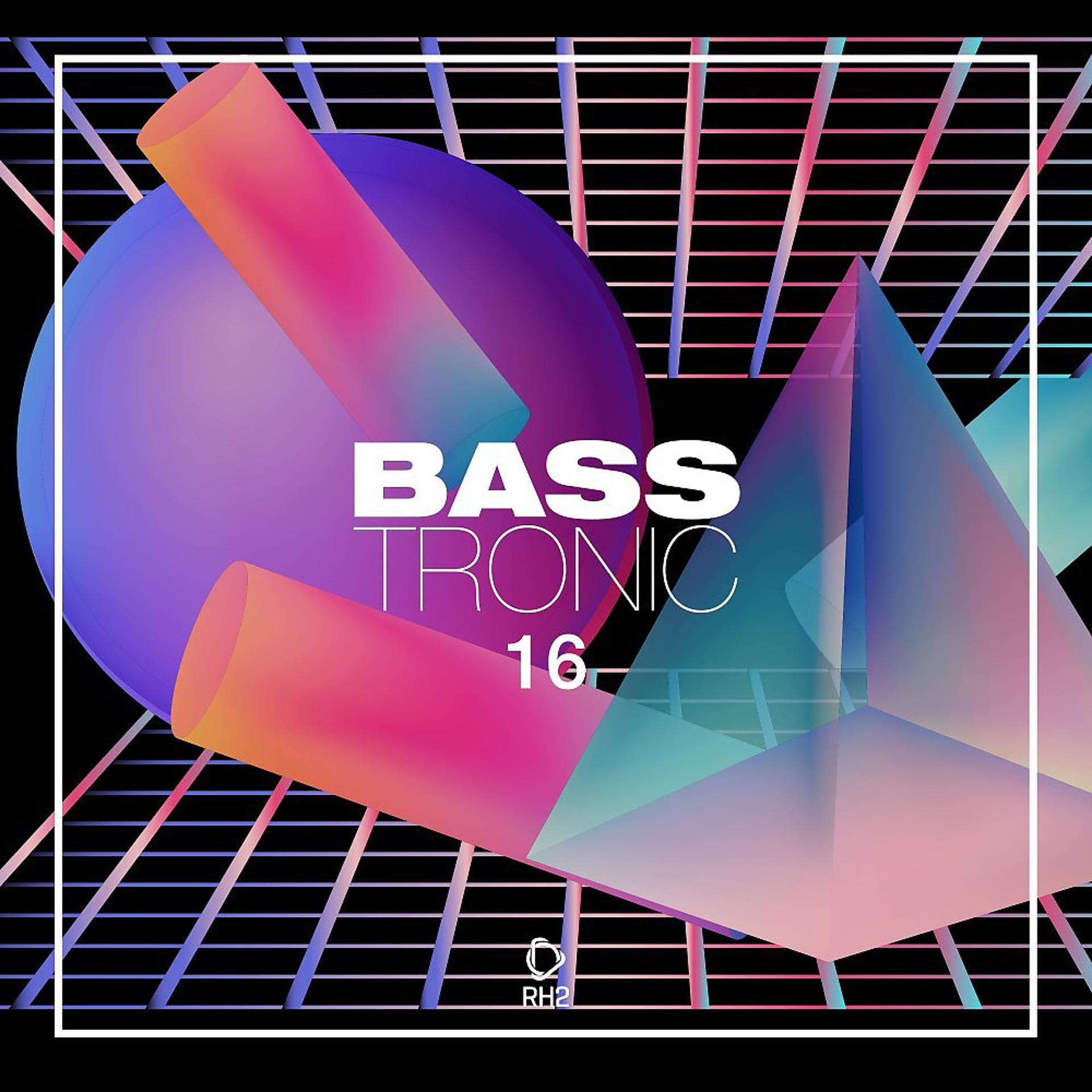 Постер альбома Bass Tronic, Vol. 16