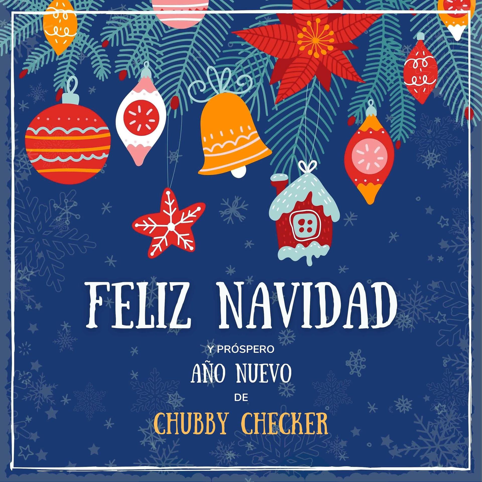 Постер альбома Feliz Navidad y próspero Año Nuevo de Chubby Checker