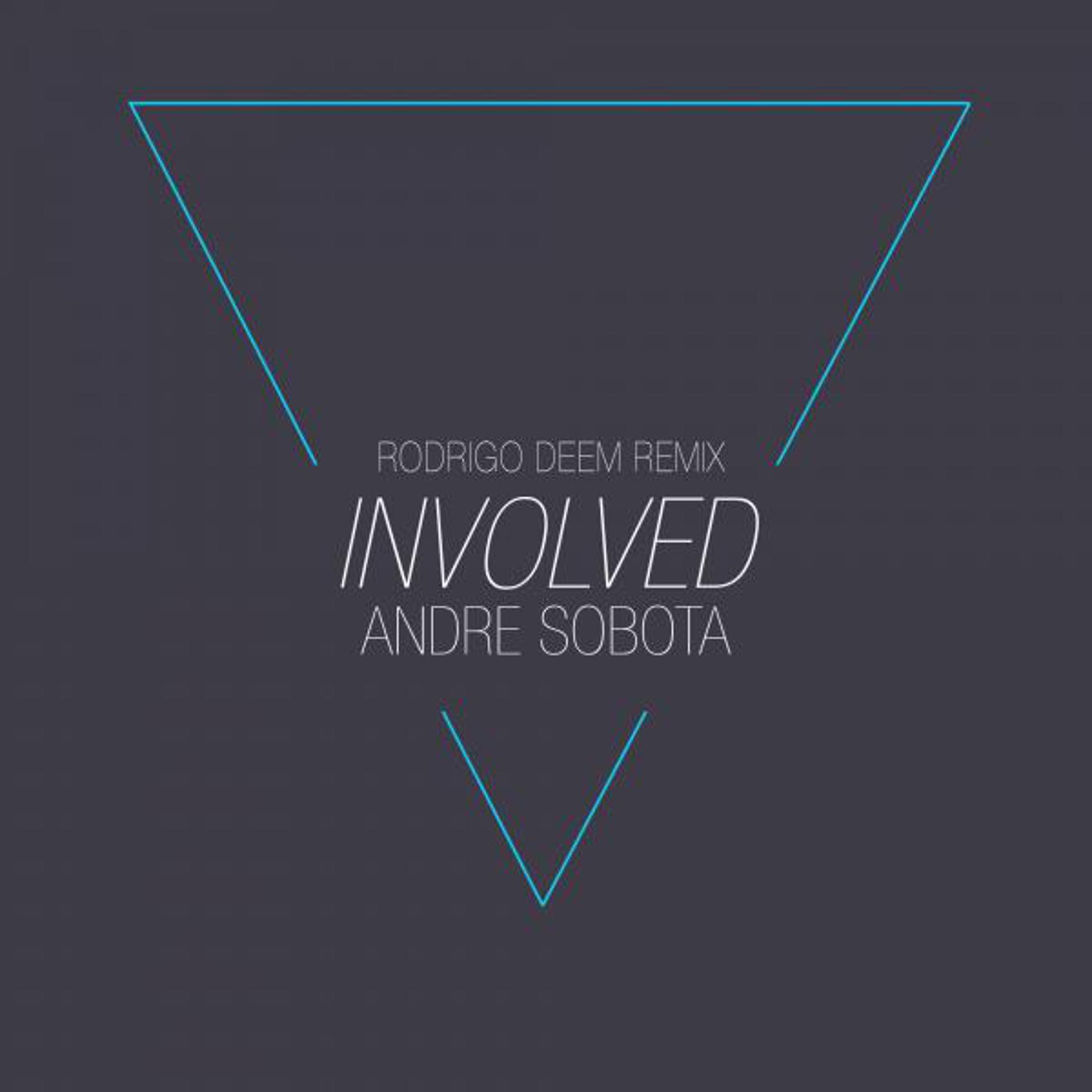 Постер альбома Involved (Rodrigo Deem Remix)