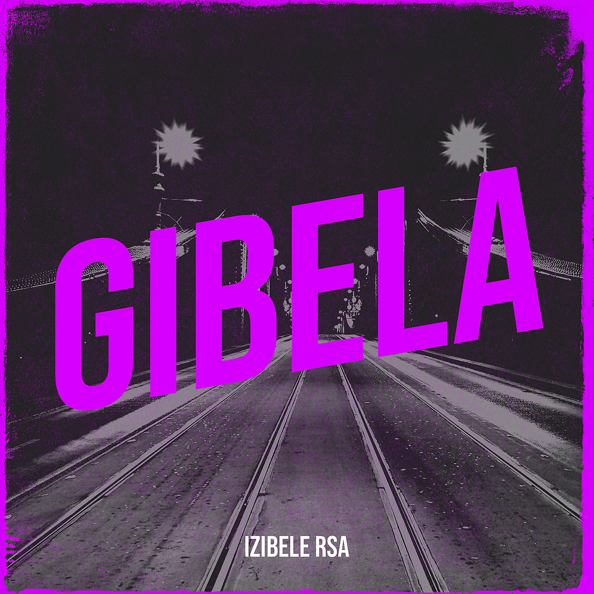Постер альбома Gibela