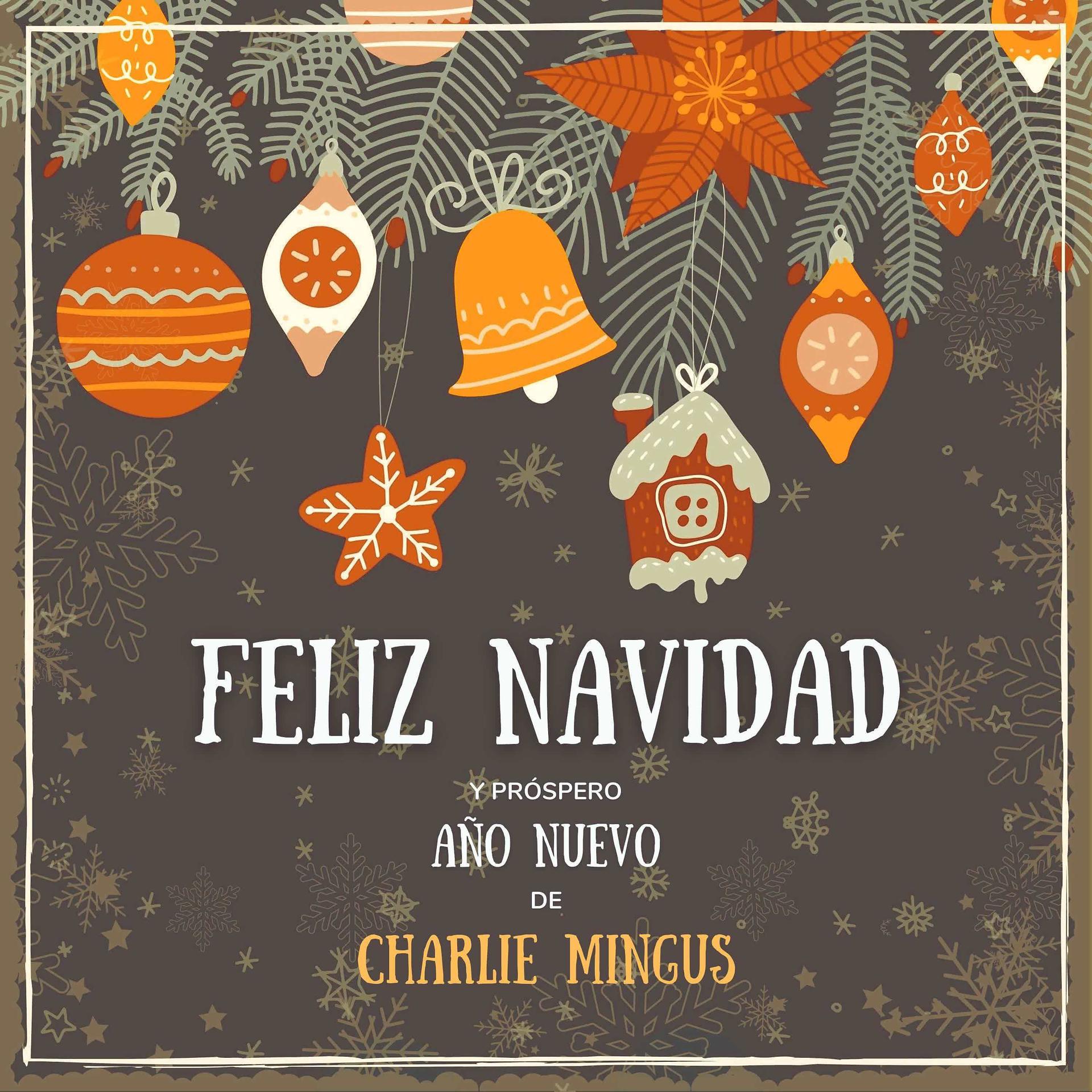 Постер альбома Feliz Navidad y próspero Año Nuevo de Charlie Mingus