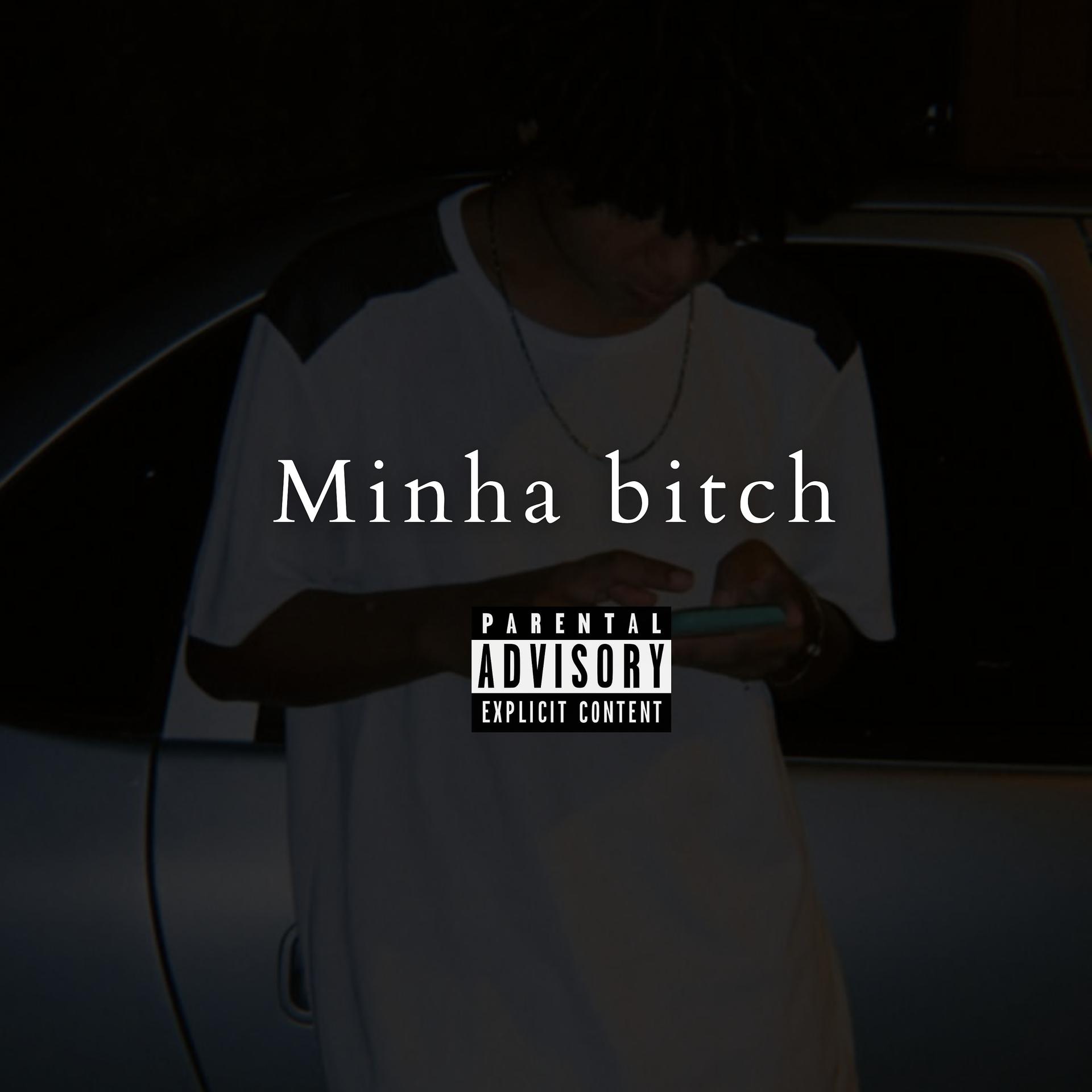 Постер альбома Minha Bitch