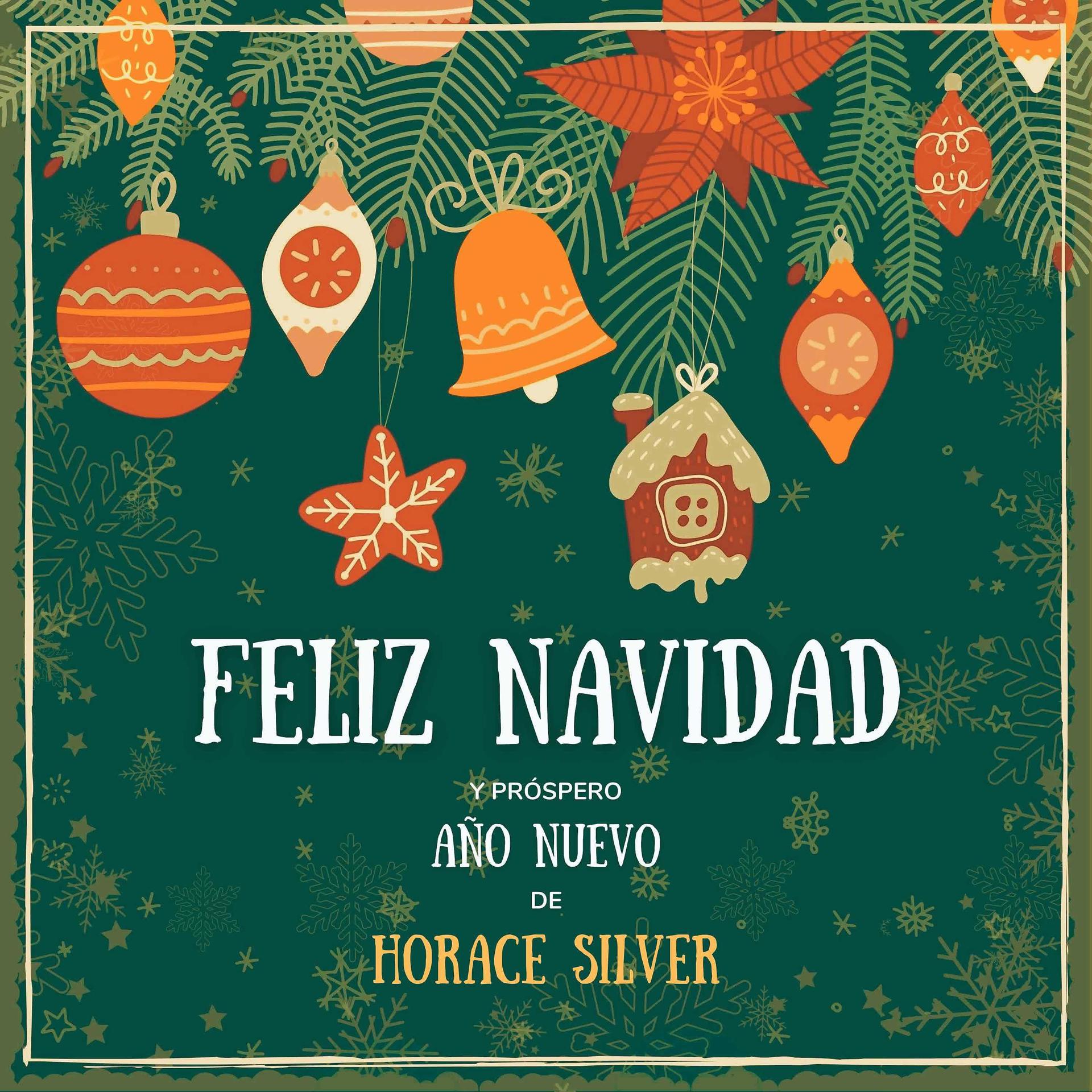 Постер альбома Feliz Navidad y próspero Año Nuevo de Horace Silver