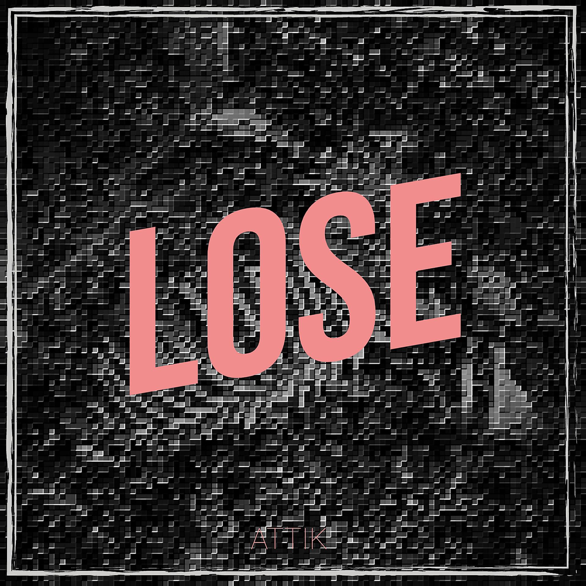 Постер альбома Lose