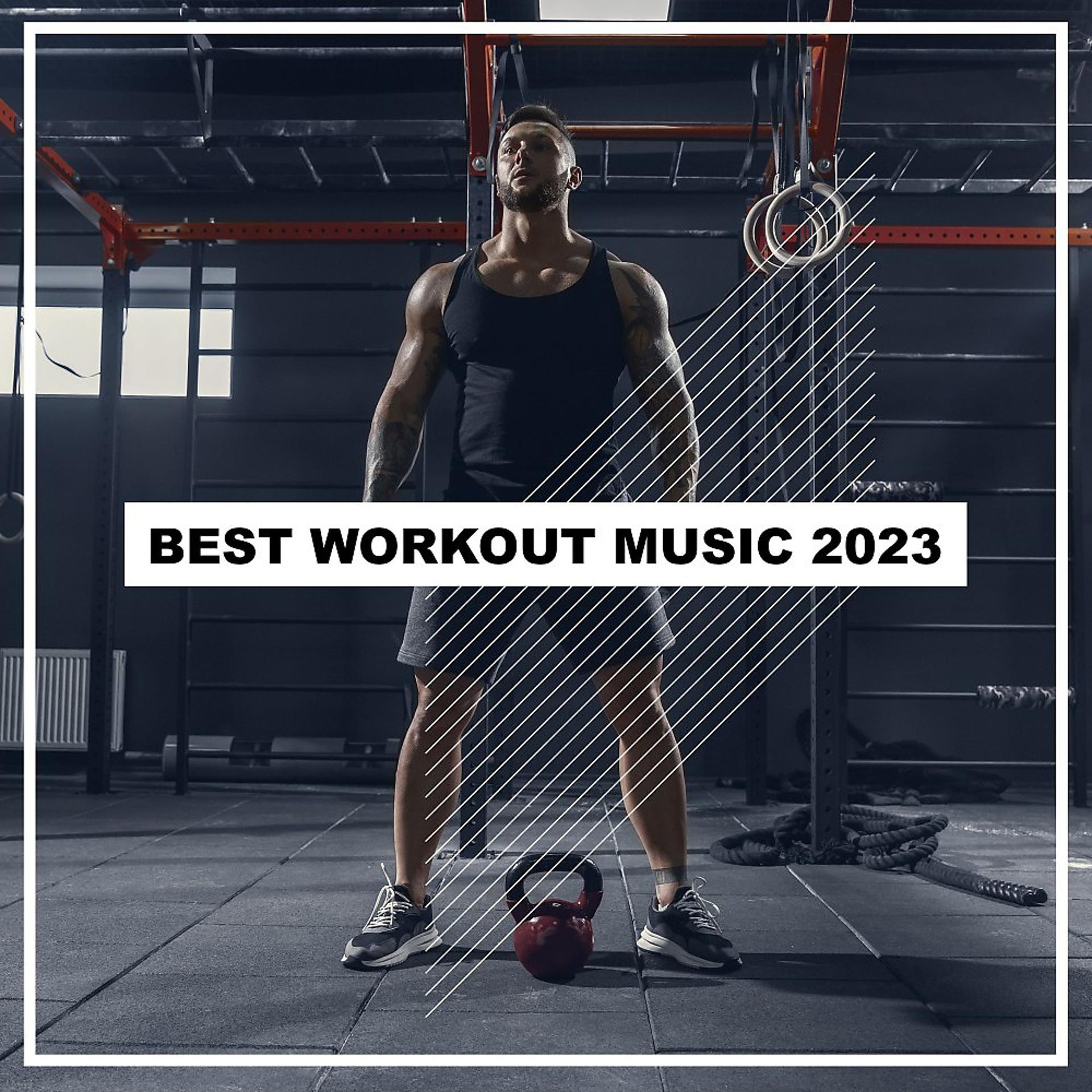 Постер альбома Best Workout Music 2023
