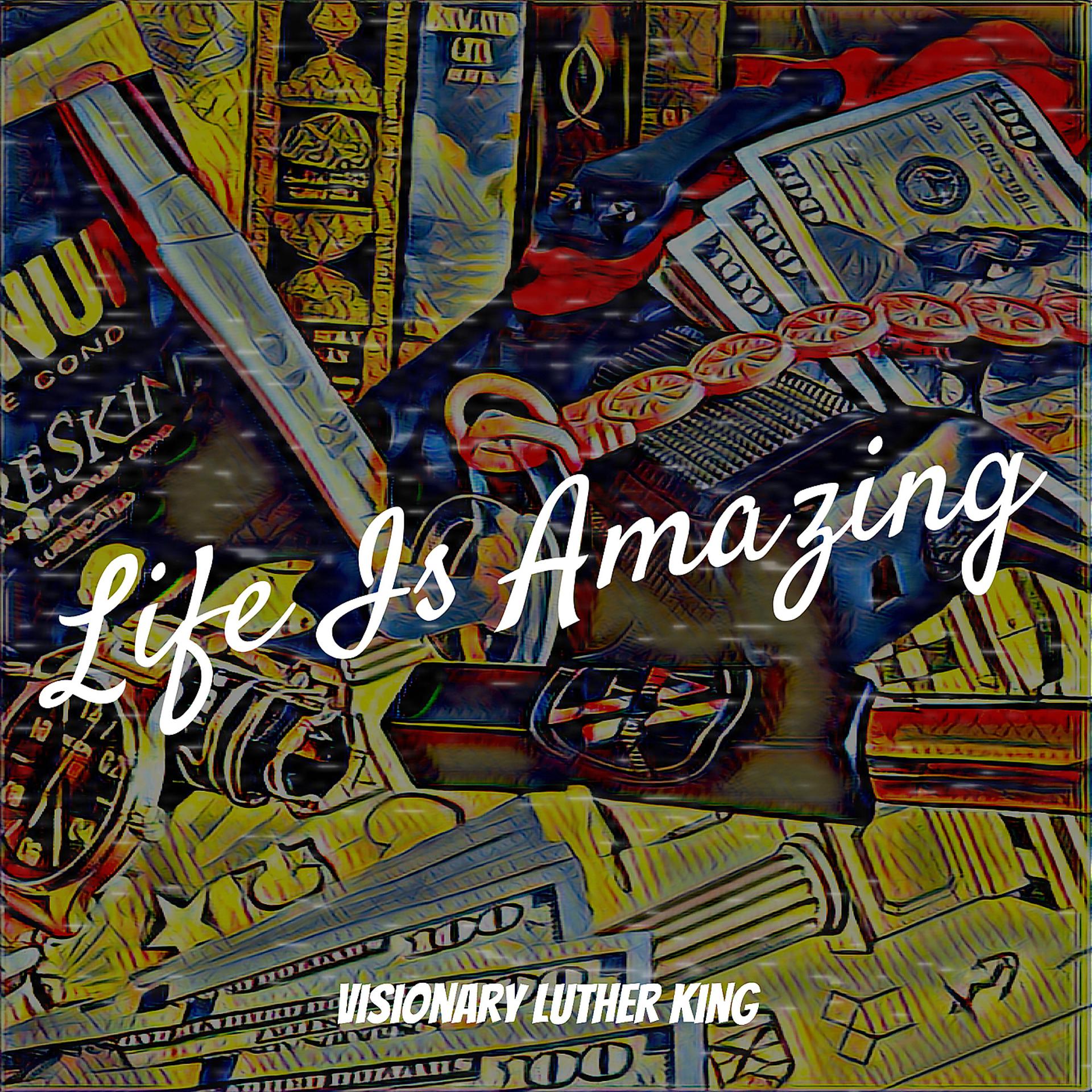 Постер альбома Life Is Amazing