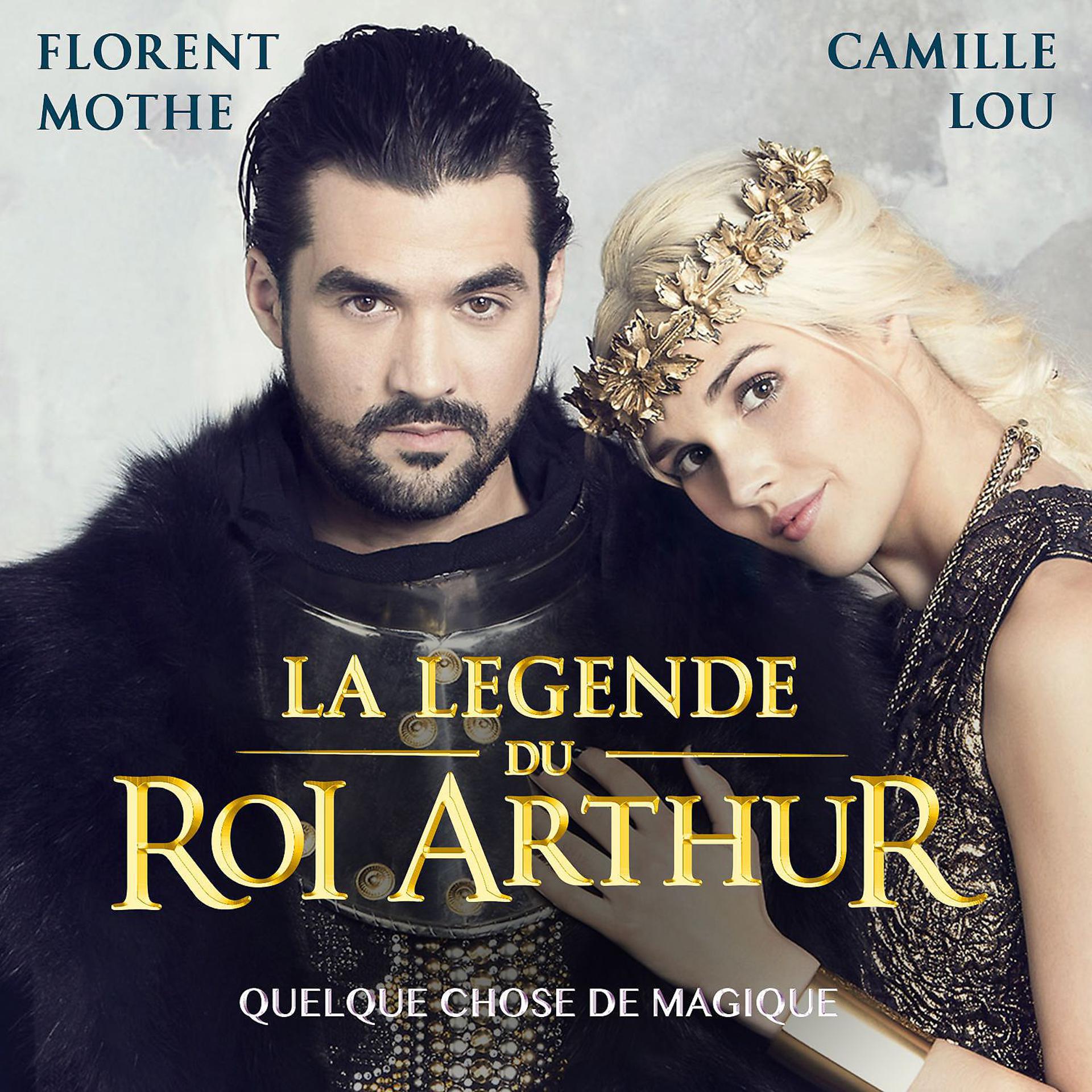 Постер альбома Quelque chose de magique (Radio Edit) [La légende du Roi Arthur]