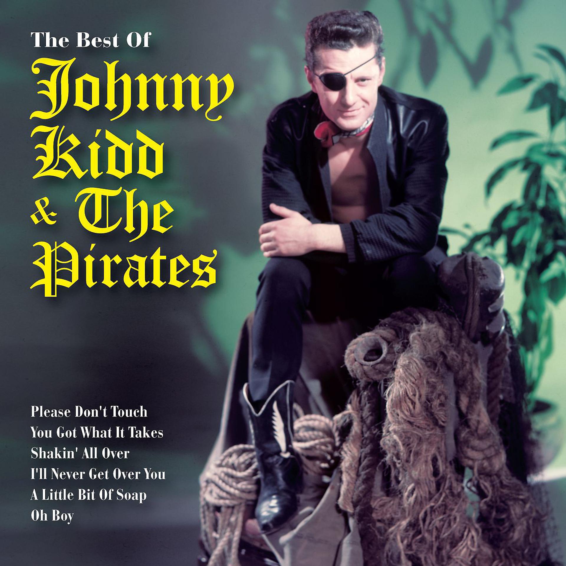 Постер альбома The Very Best Of Johnny Kidd & The Pirates