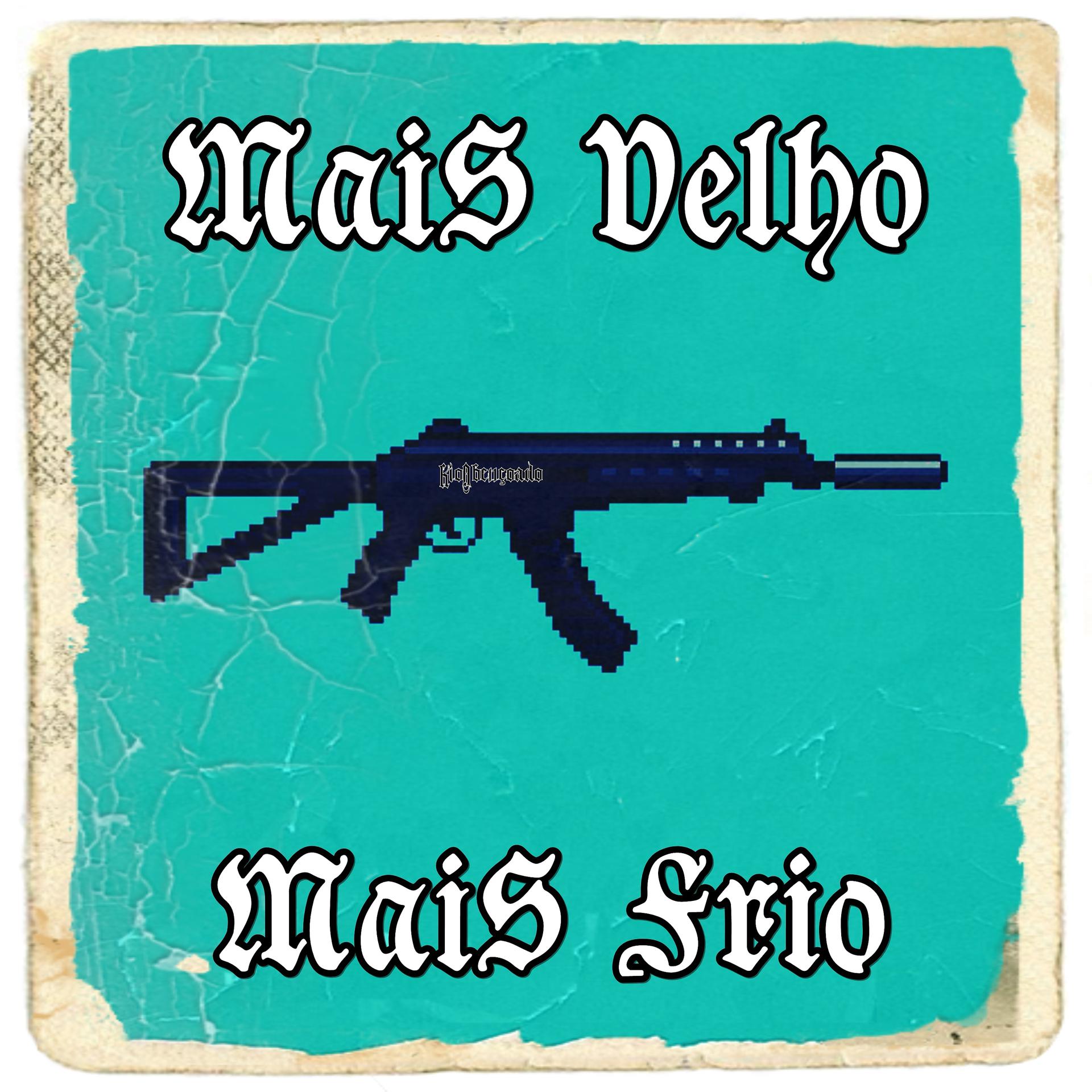 Постер альбома Mais Velho, Mais Frio