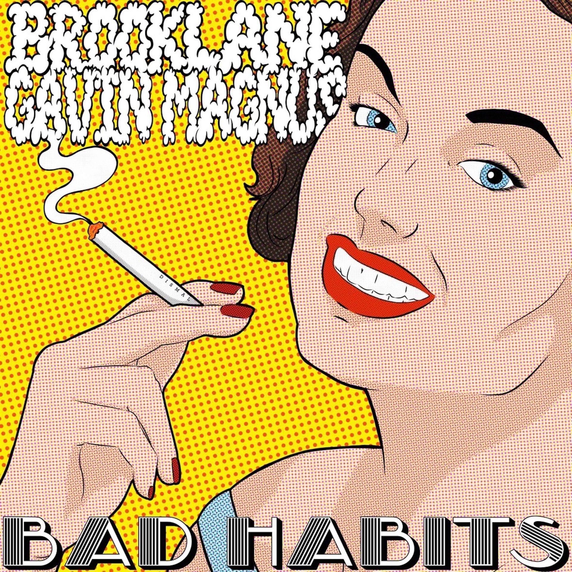 Постер альбома Bad Habits (feat. Gavin Magnus)
