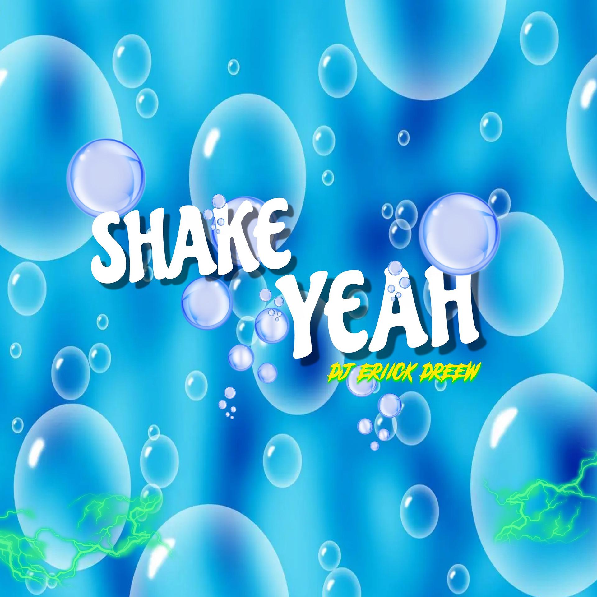 Постер альбома Shake Yeah