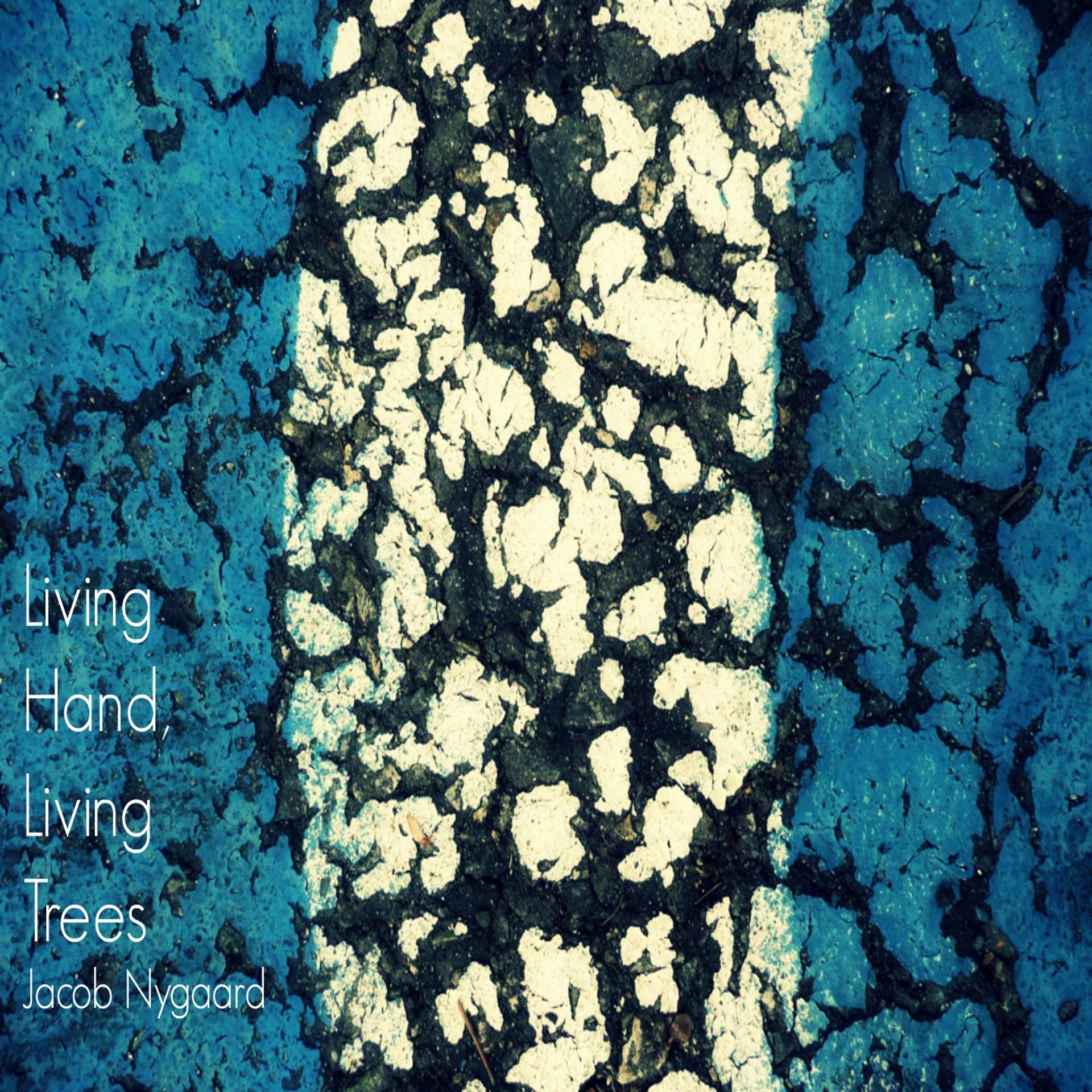 Постер альбома Rhythm Emotions: Living Hand, Living Trees