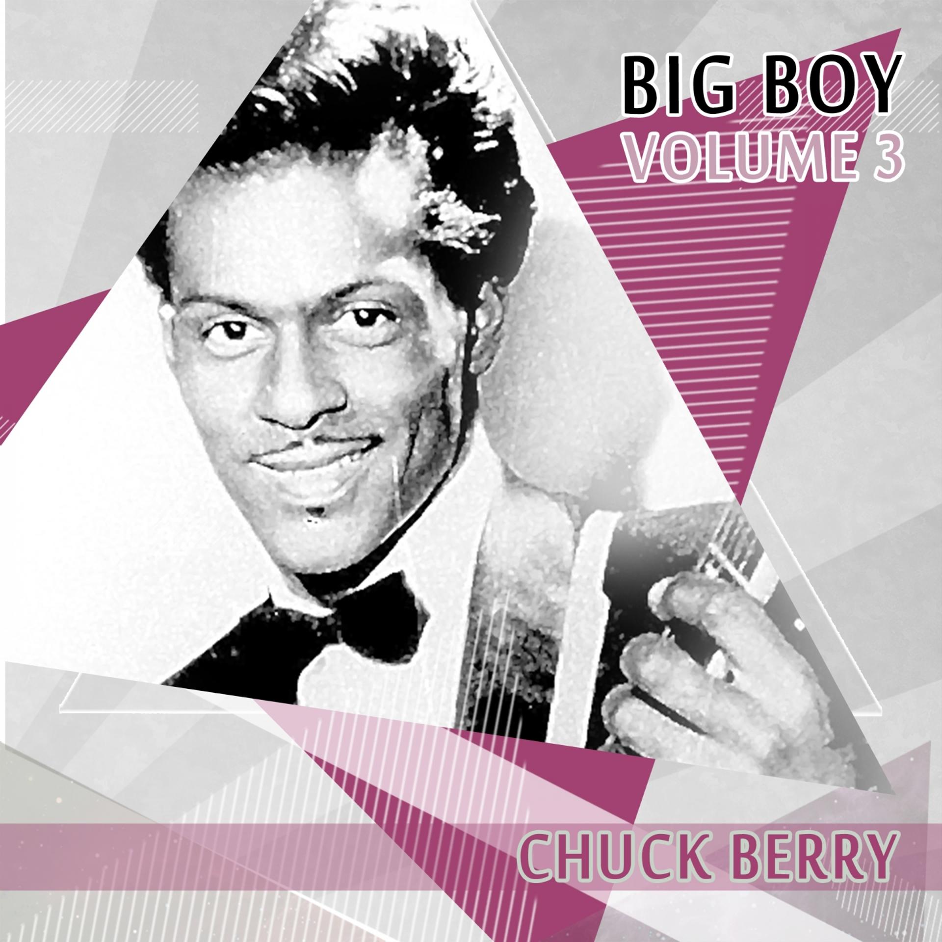 Постер альбома Big Boy Chuck Berry, Vol. 3