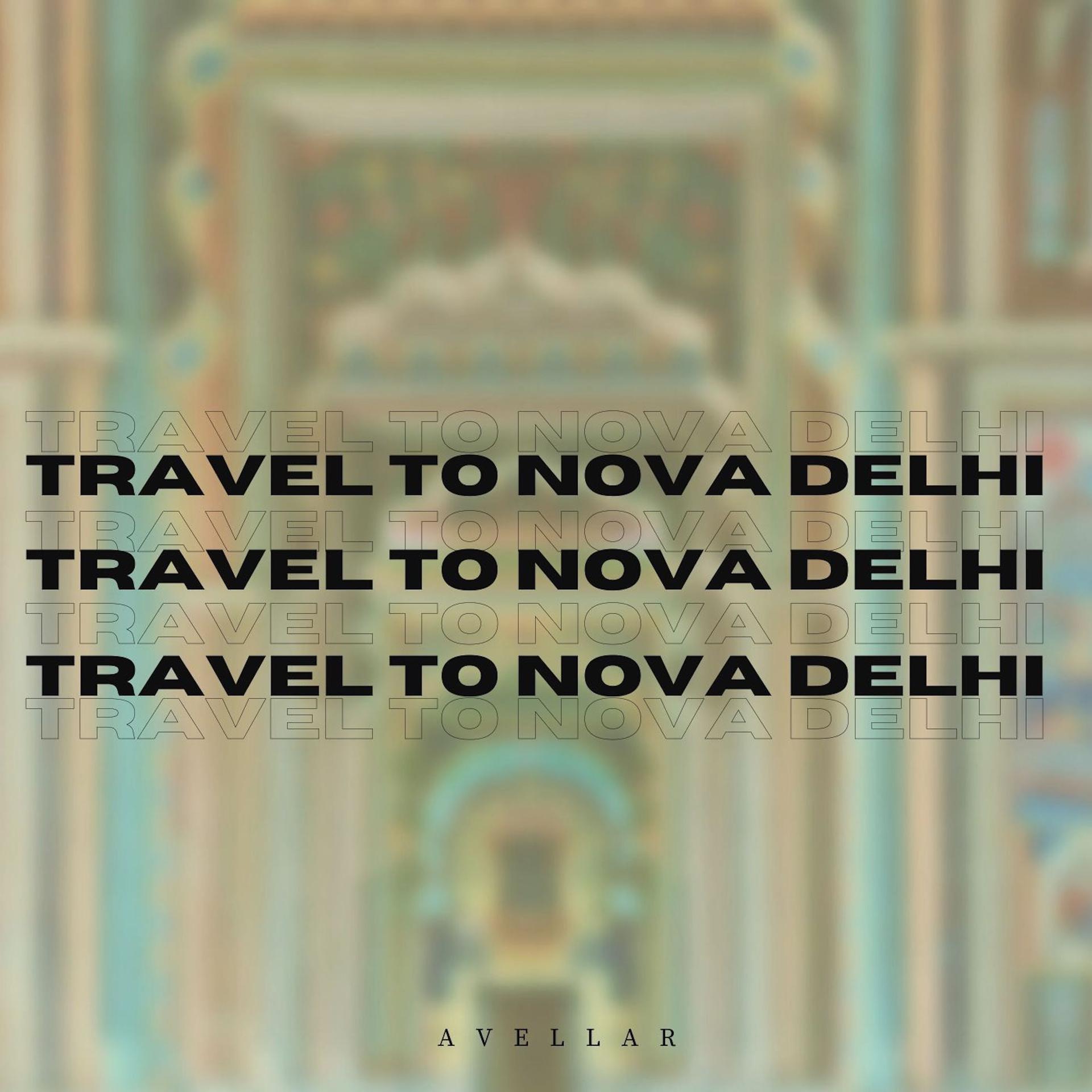 Постер альбома Travel to Nova Delhi