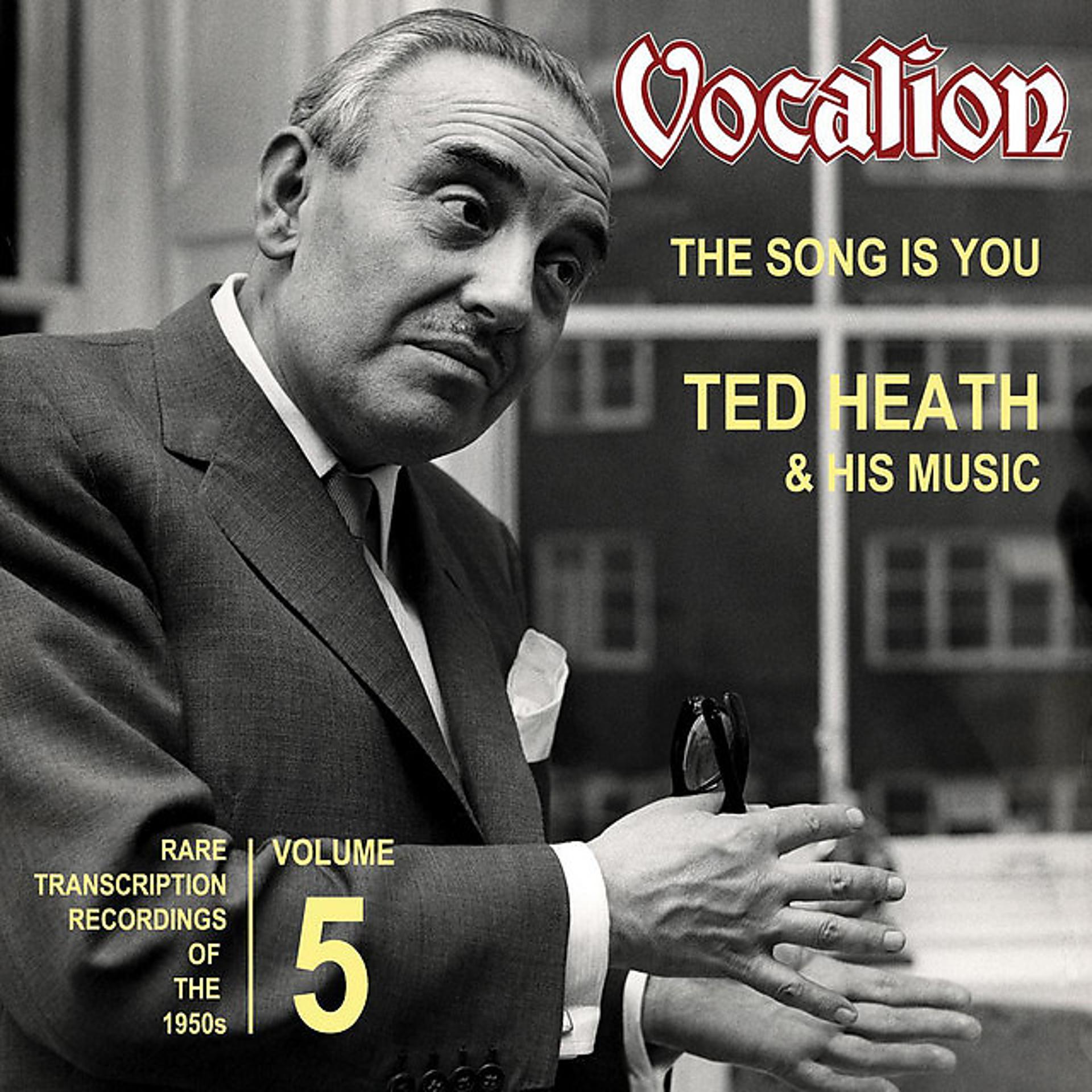 Постер альбома The Song is You: Rare Transcription Recordings of the 1950s, Vol. 5