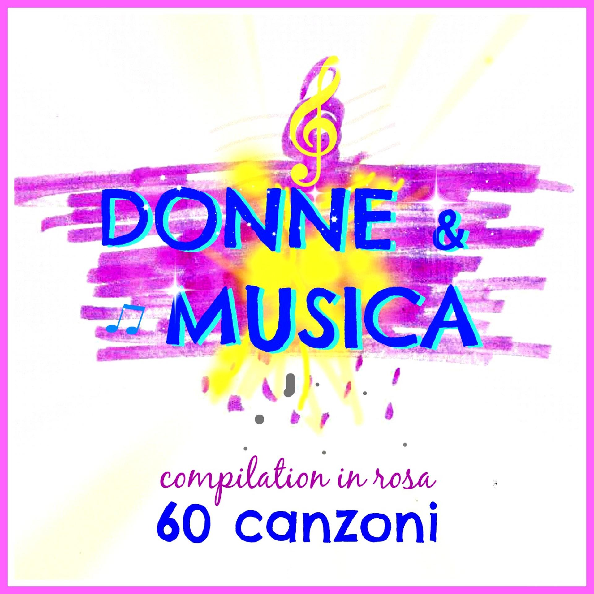 Постер альбома Donne & musica