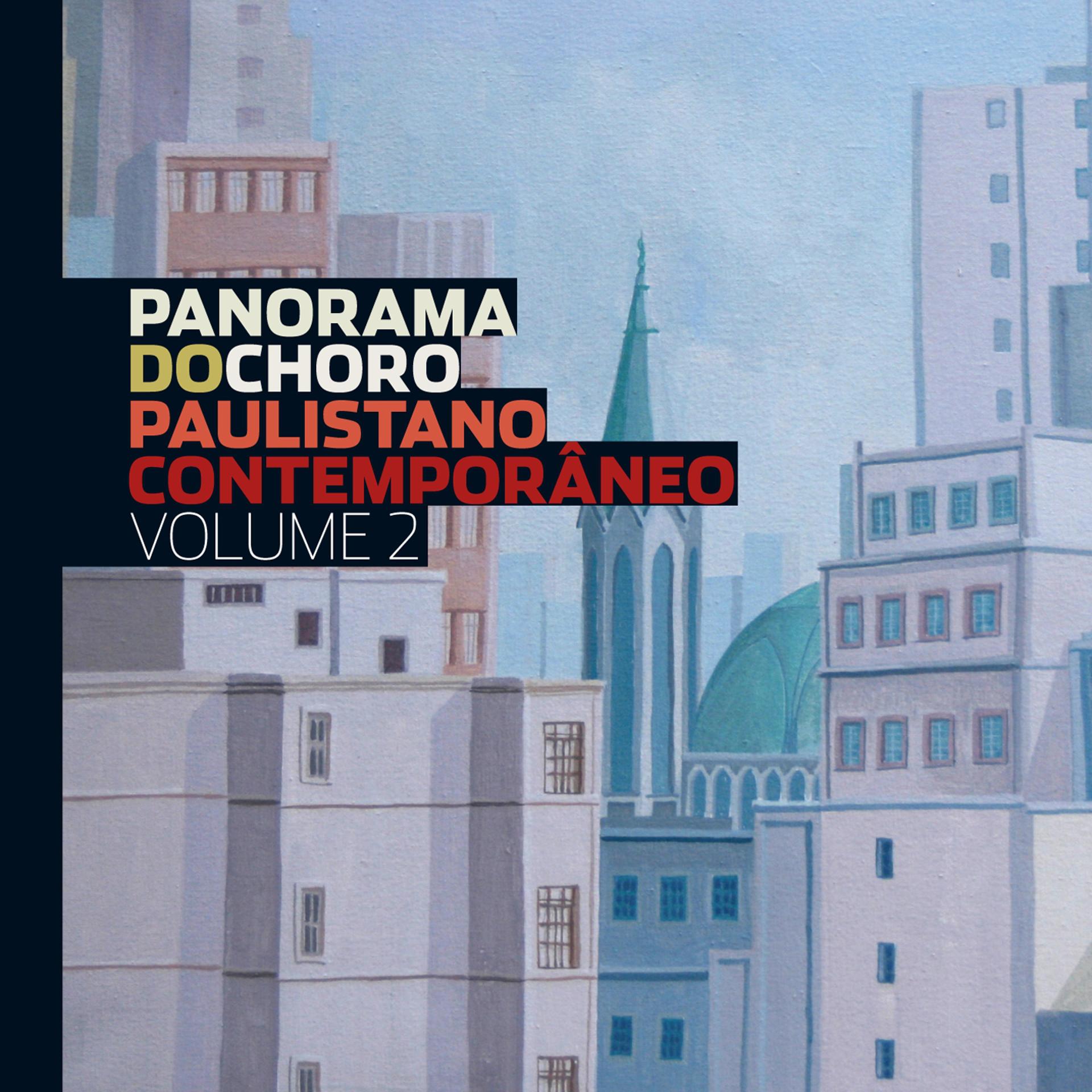 Постер альбома Panorama do Choro Paulistano Contemporâneo, Vol. 2