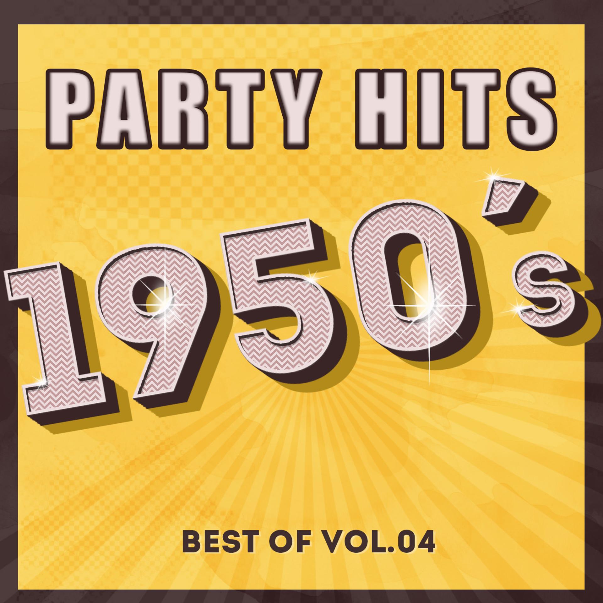 Постер альбома Party Hits of 1950 - Best Of, Vol.4