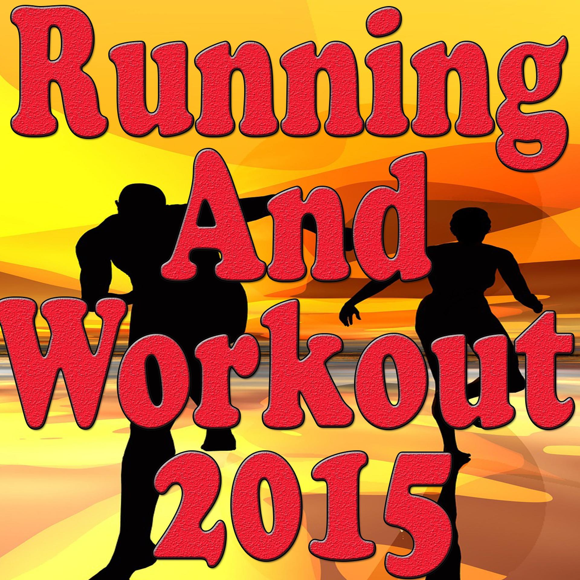 Постер альбома Running and Workout 2015