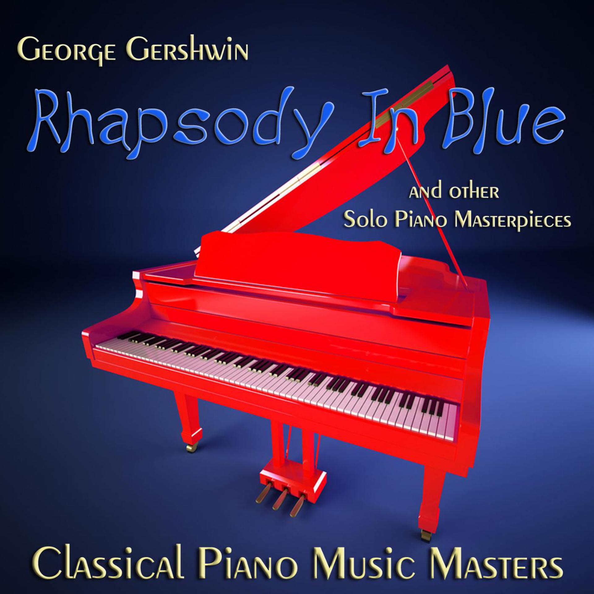 Постер альбома George Gershwin Rhapsody in Blue and Other Solo Piano Masterpieces