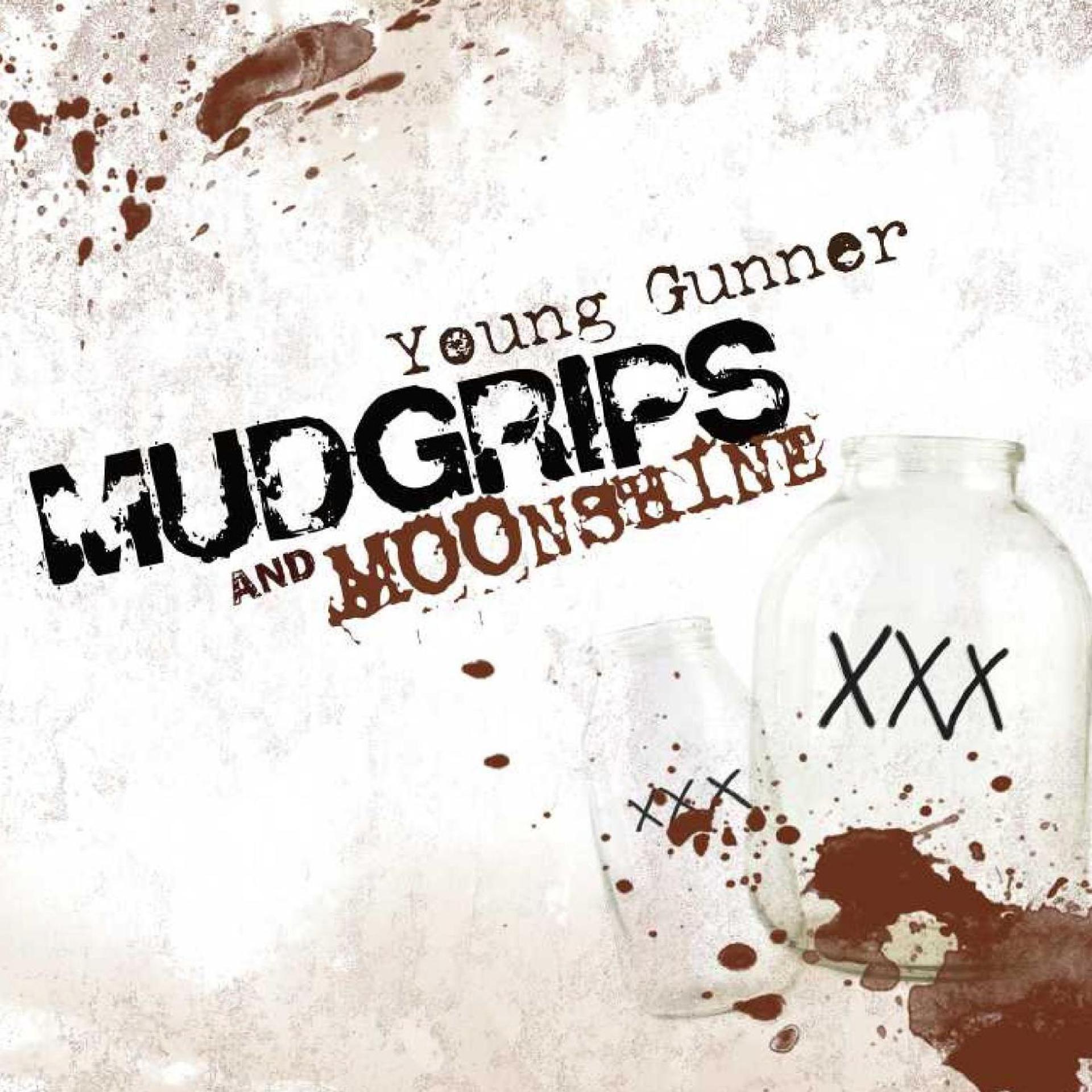 Постер альбома Mudgrips and Moonshine EP