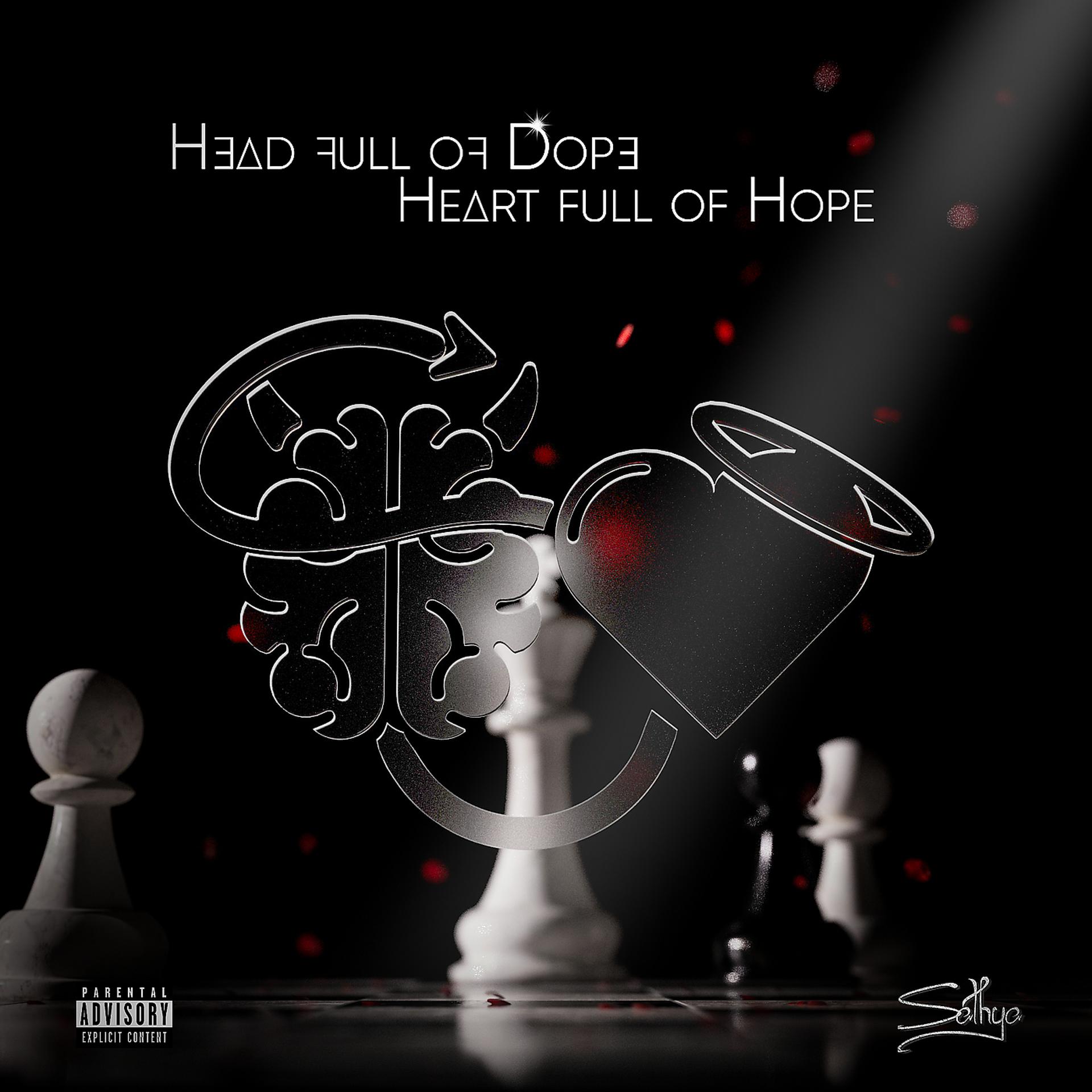 Постер альбома Head Full of Dope Heart Full of Hope - EP