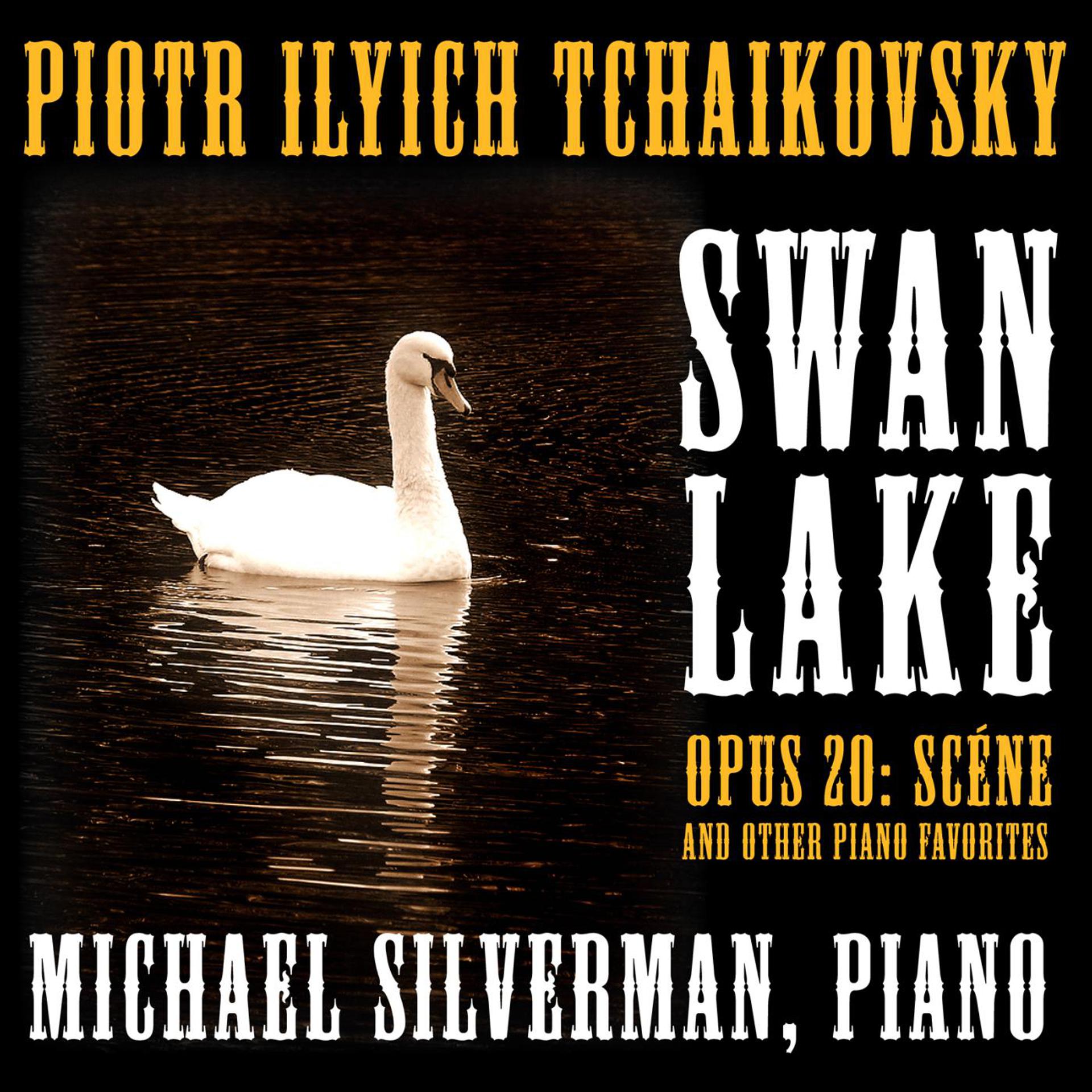 Постер альбома Tchaikovsky: Swan Lake Suite, Op. 20: Scéne and Other Classical Piano Favorites