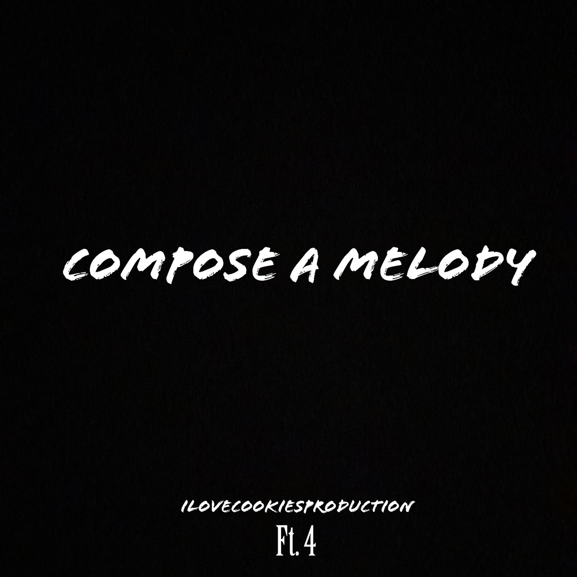 Постер альбома Compose a Melody