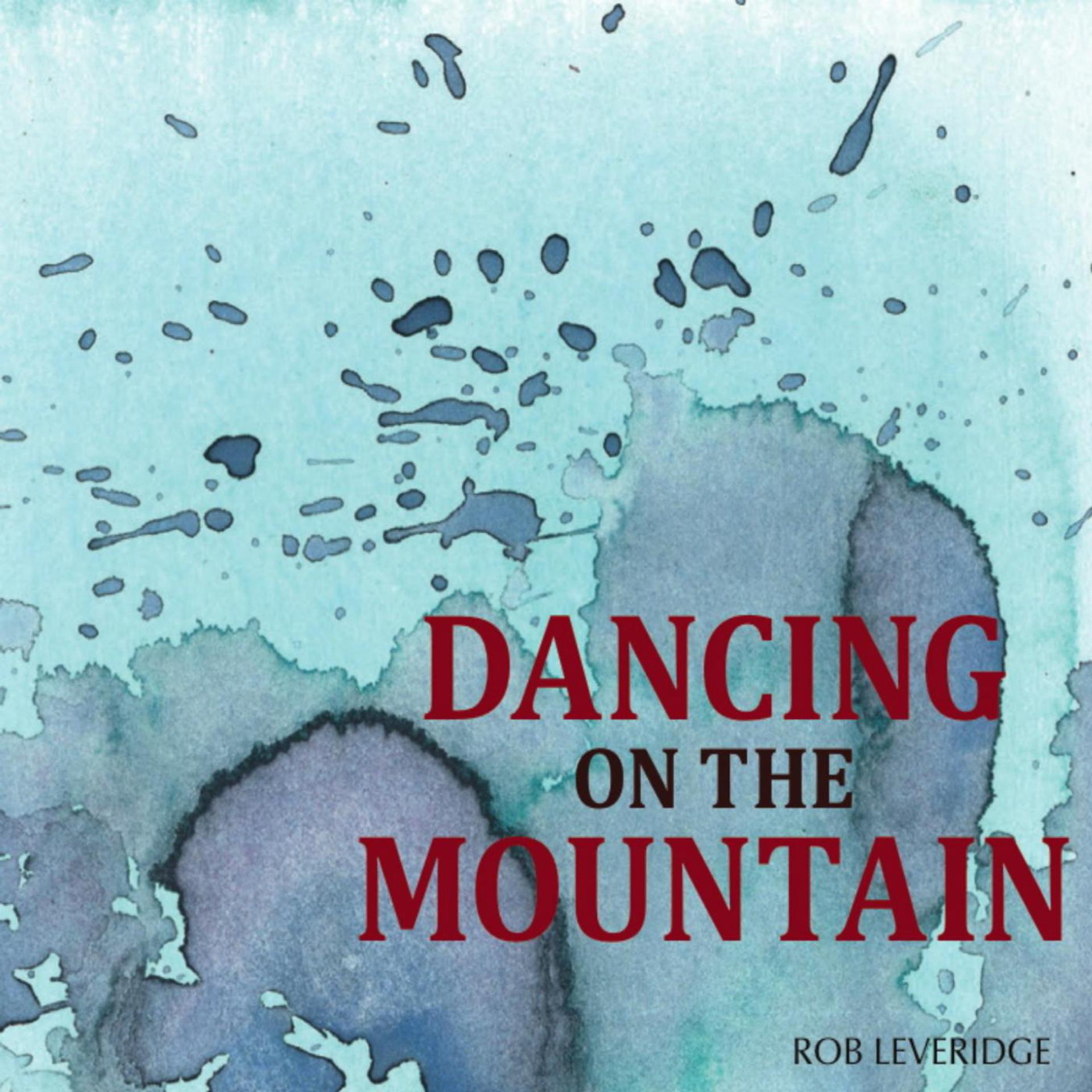 Постер альбома Dancing on the Mountain