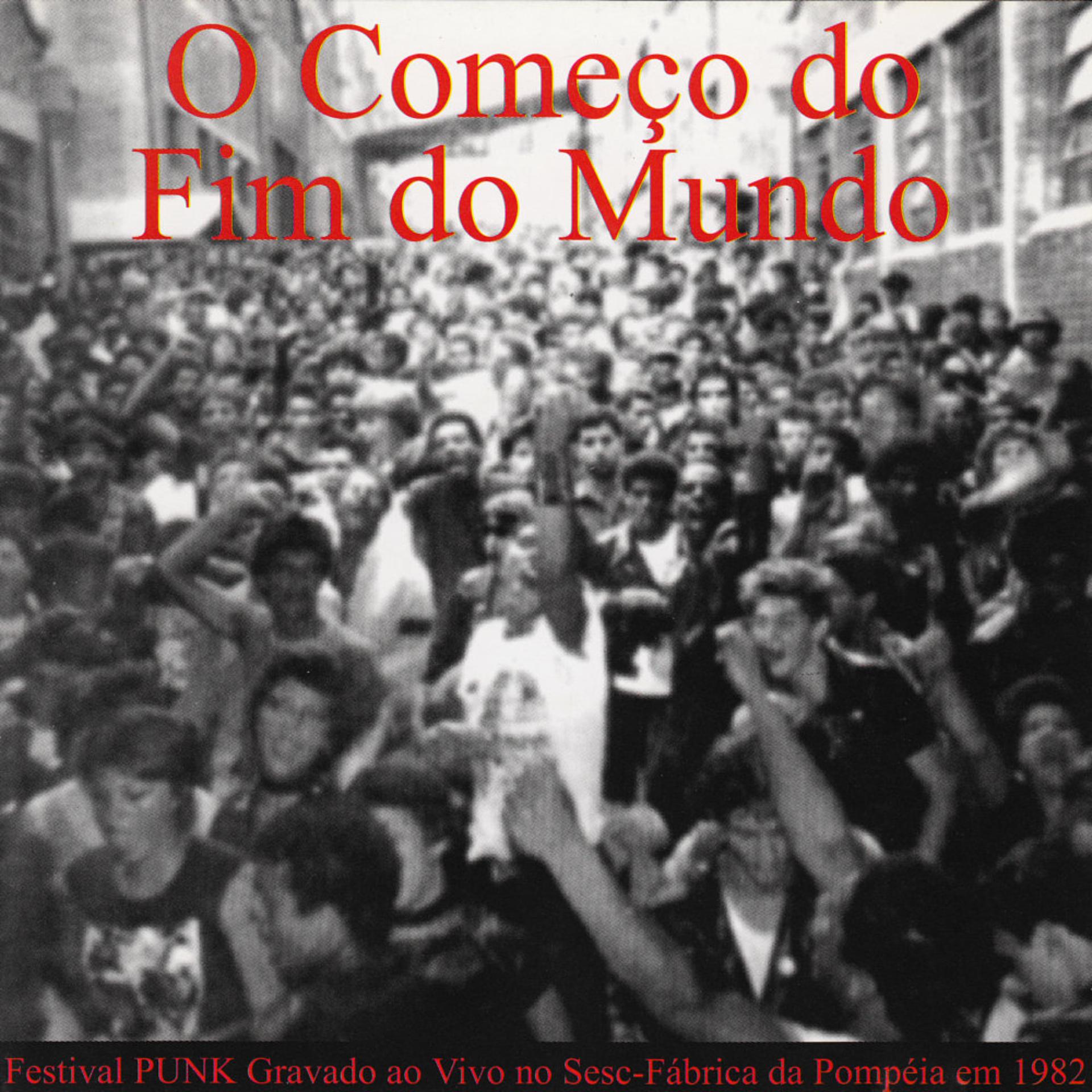 Постер альбома O Começo do Fim do Mundo