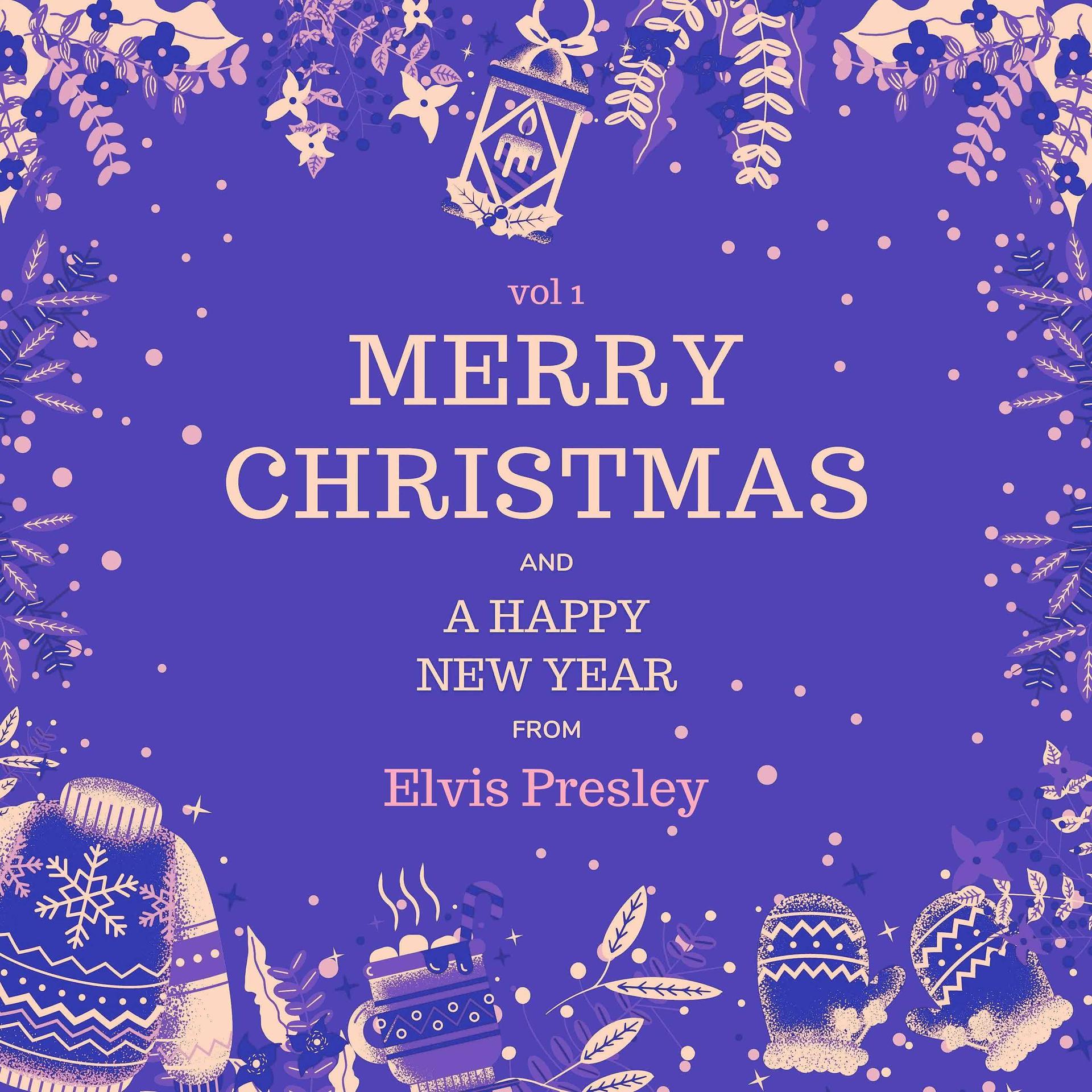 Постер альбома Merry Christmas and A Happy New Year from Elvis Presley, Vol. 1