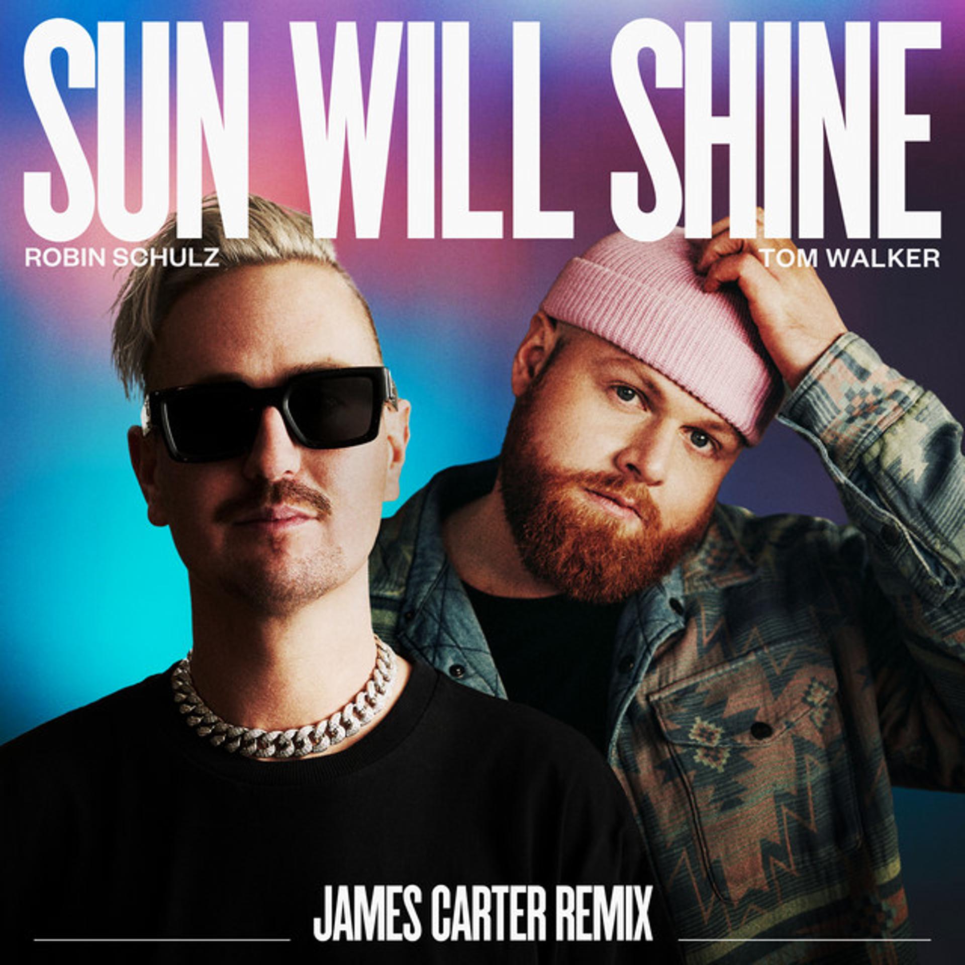 Постер альбома Sun Will Shine (James Carter Remix)
