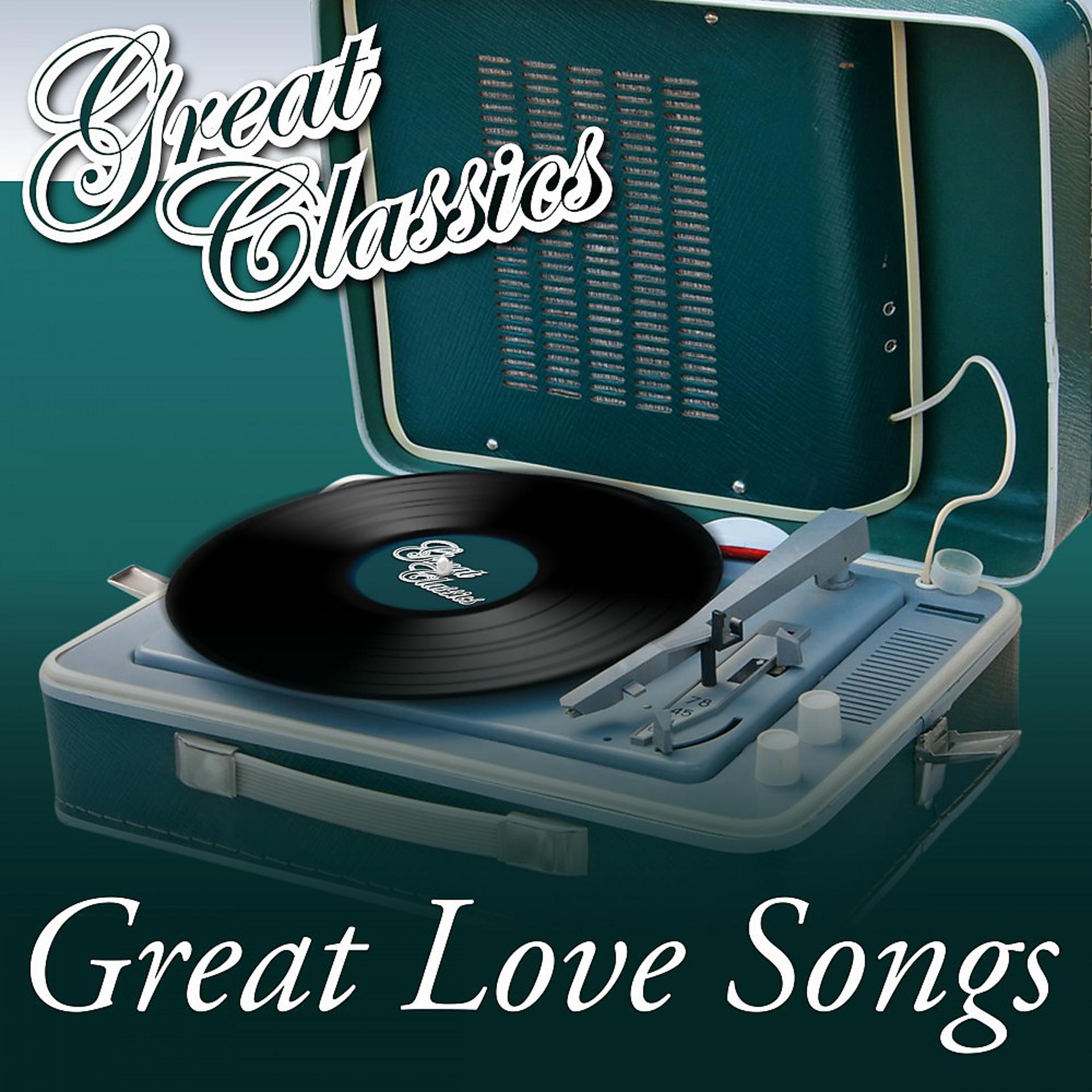 Постер альбома Great Love Songs