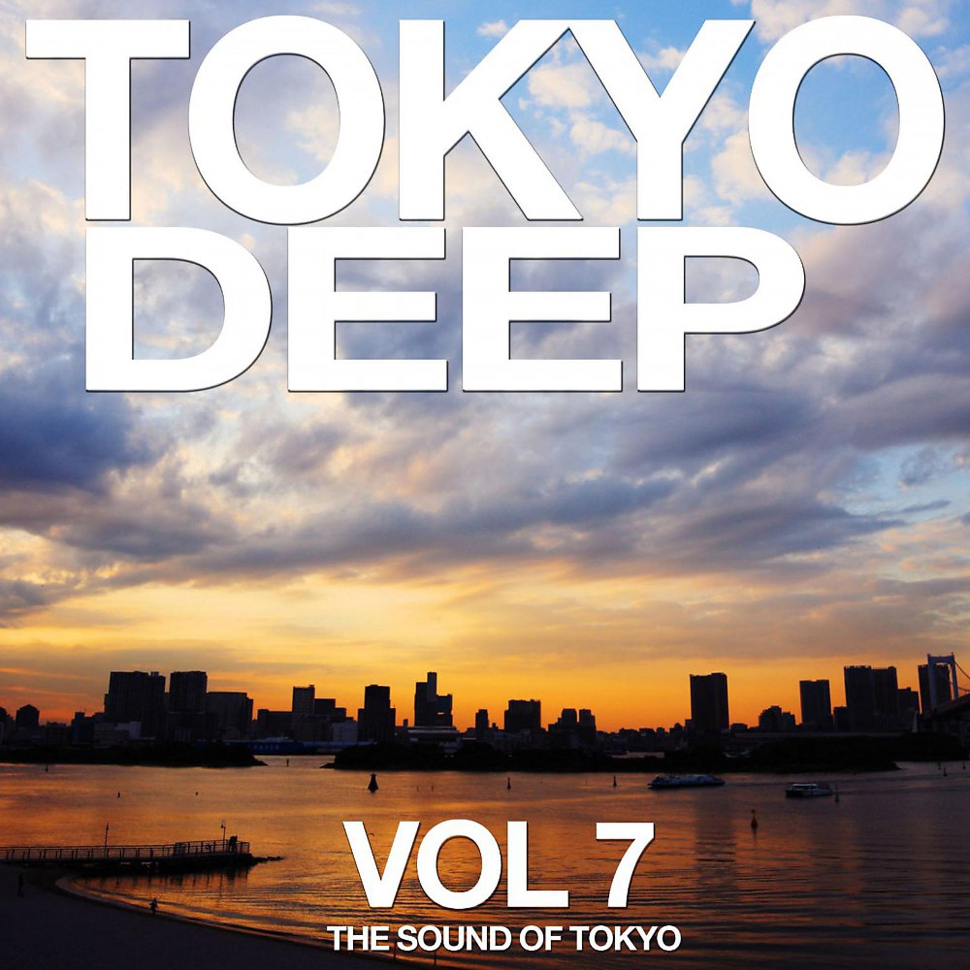 Постер альбома Tokyo Deep, Vol. 7 (The Sound of Tokyo)