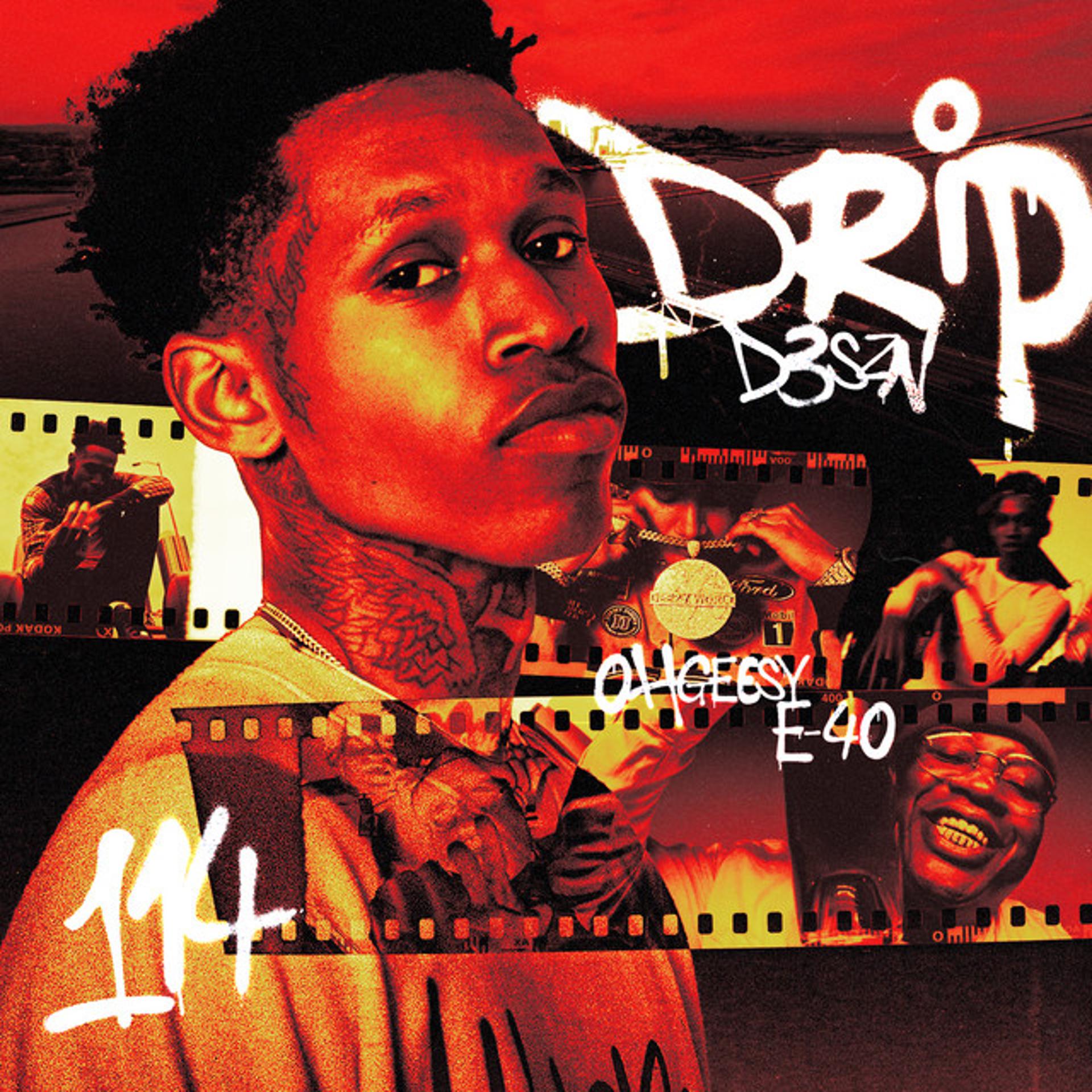 Постер альбома DRIP (feat. E-40 & OHGEESY)