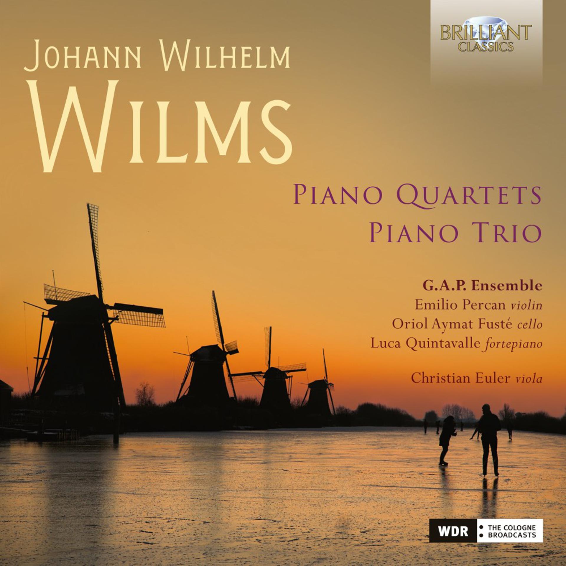 Постер альбома Wilms: Piano Quartets & Piano Trio