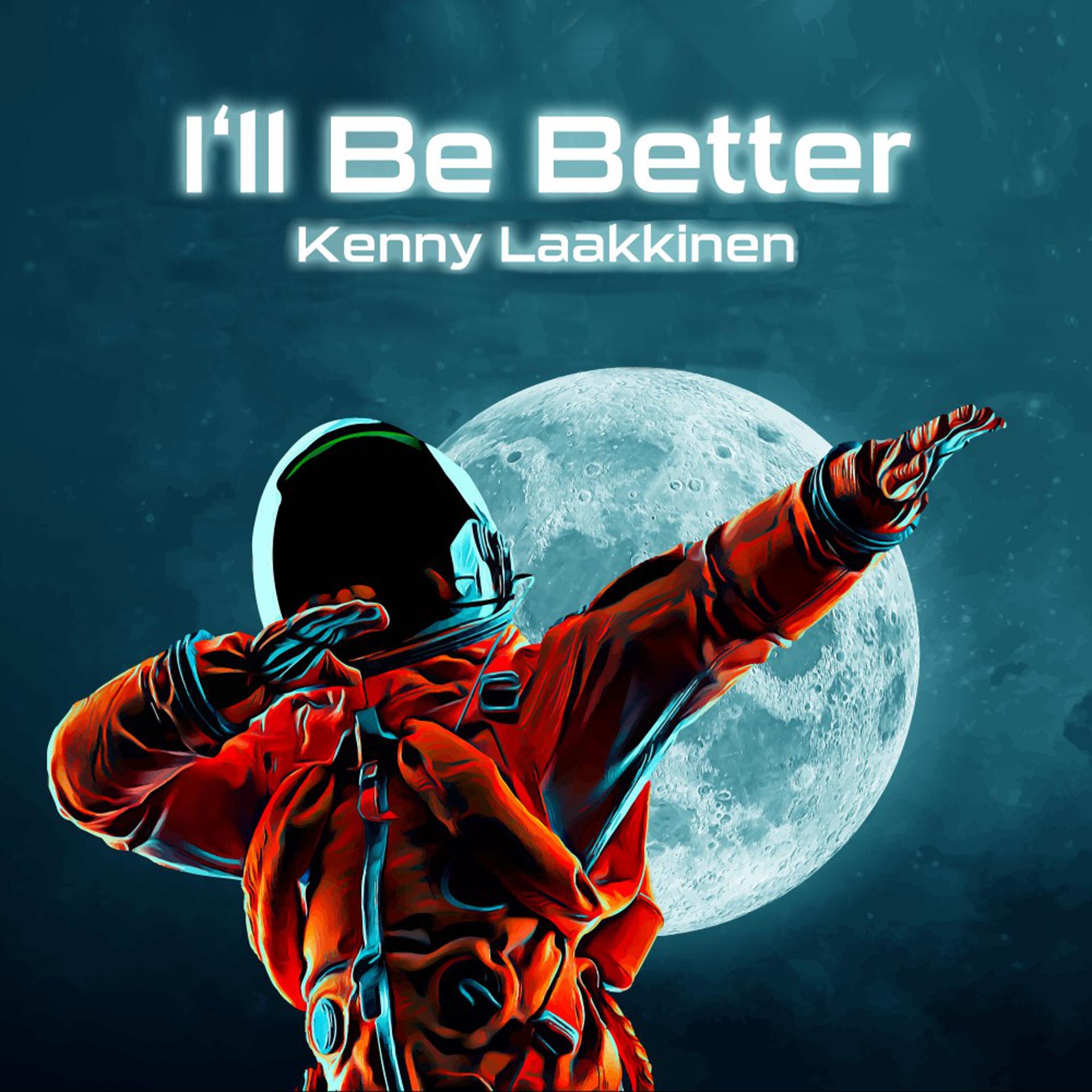 Постер альбома I'll Be Better