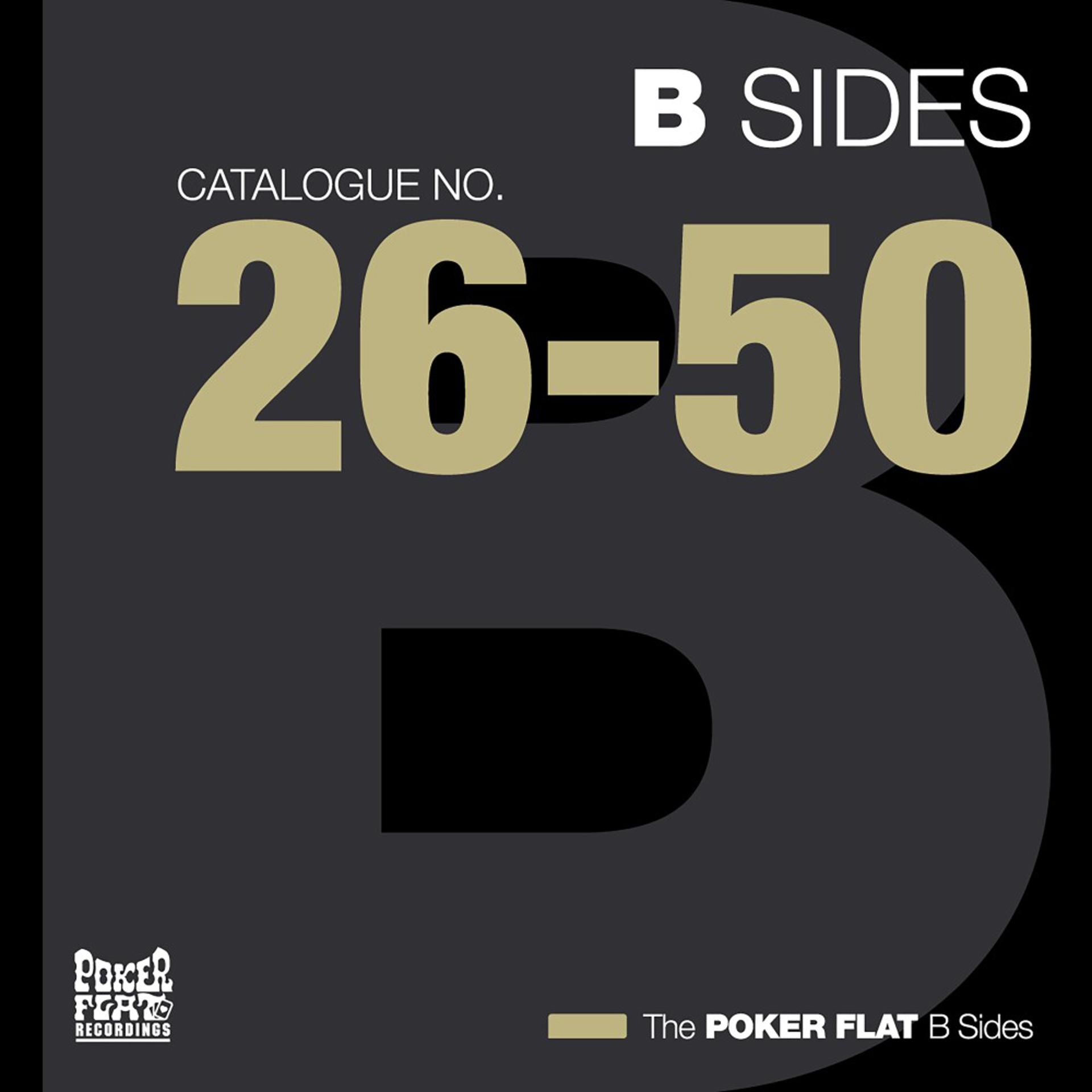 Постер альбома The Poker Flat B Sides (Chapter Two - The Best of Catalogue 26-50)