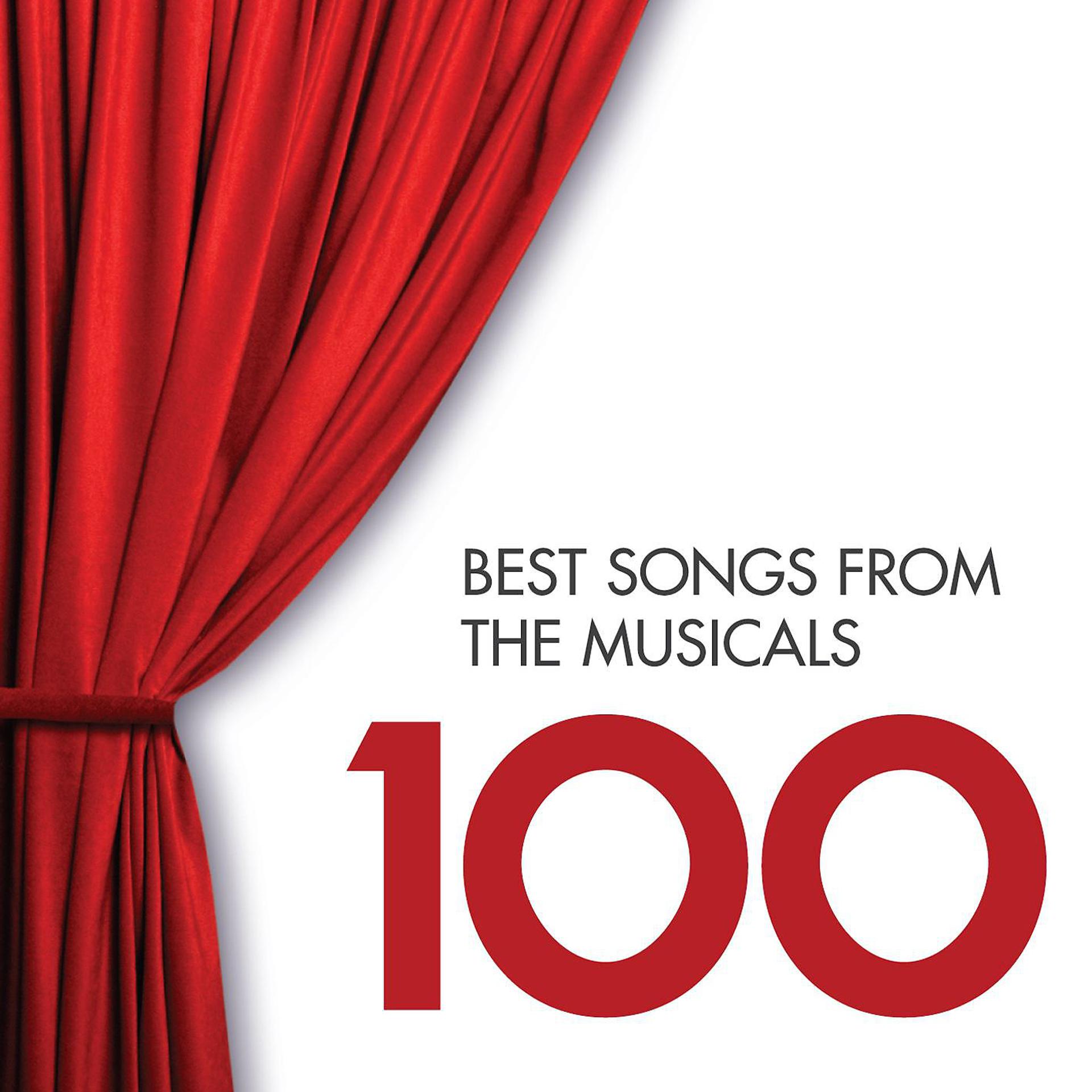 Постер альбома 100 Best Songs from the Musicals