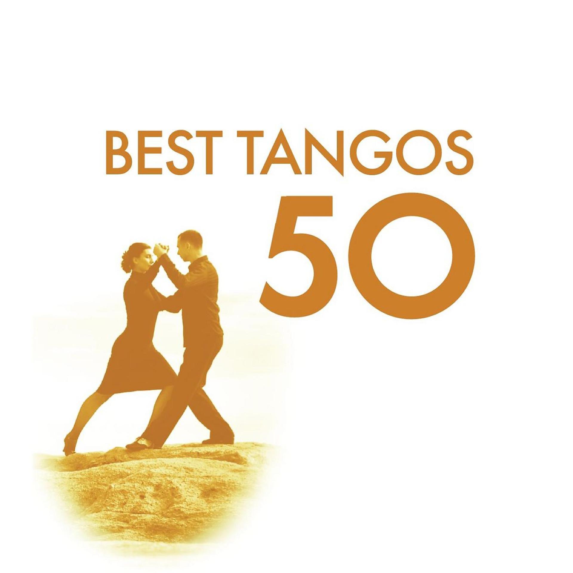 Постер альбома 50 Best Tango