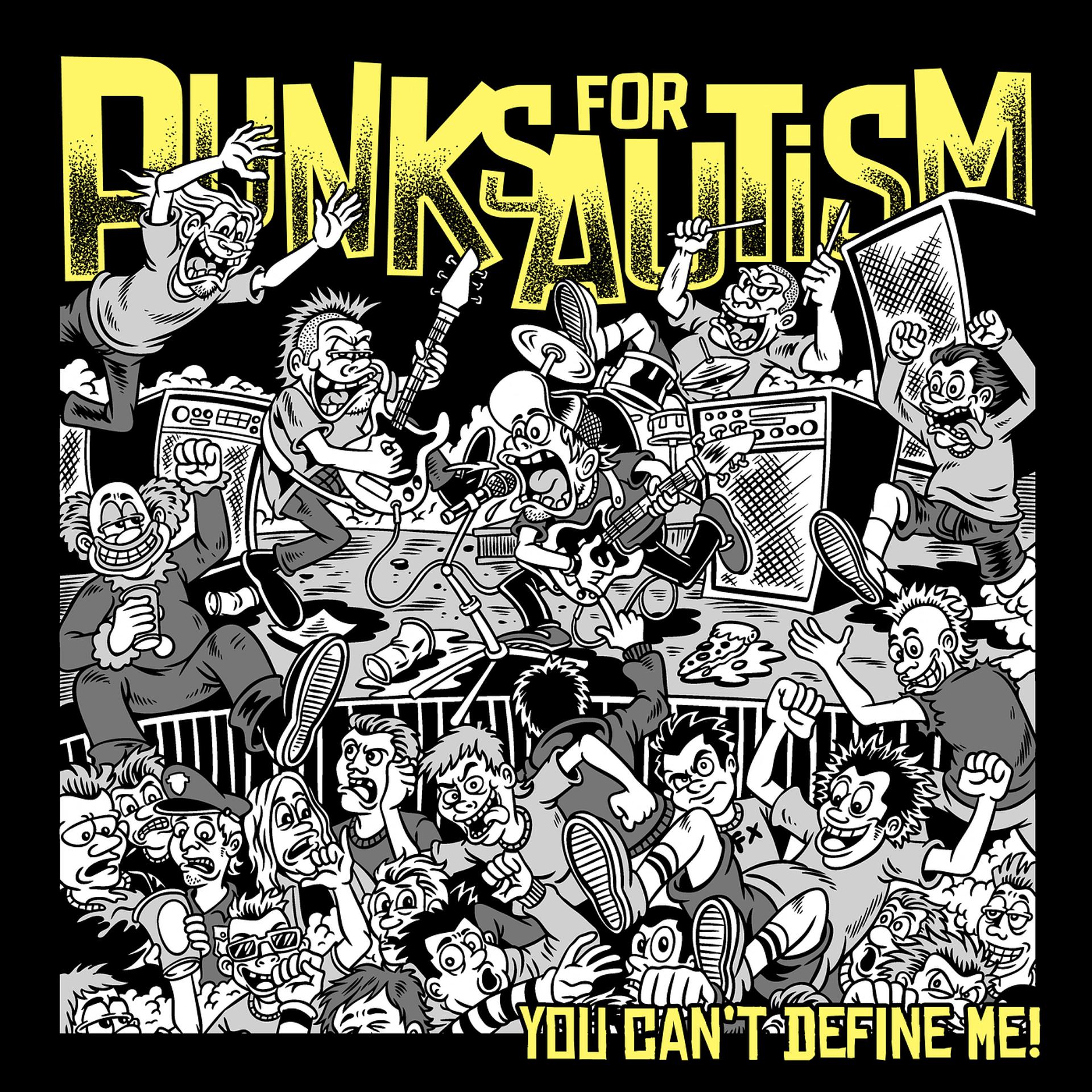 Постер альбома Punks for Autism: You Can't Define Me!