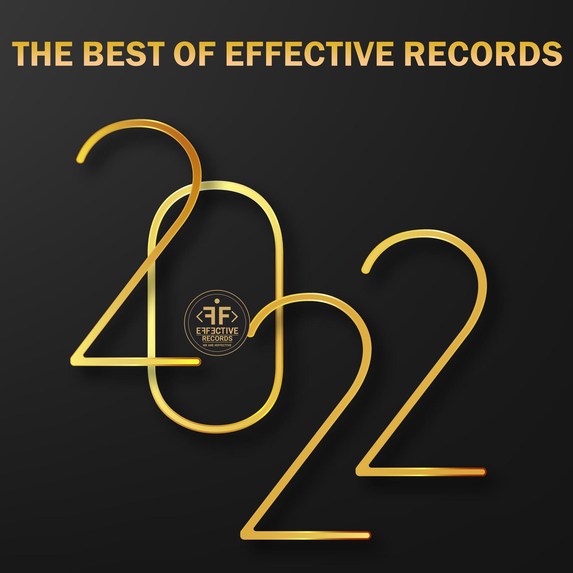 Постер альбома THE BEST OF EFFECTIVE RECORDS 2022