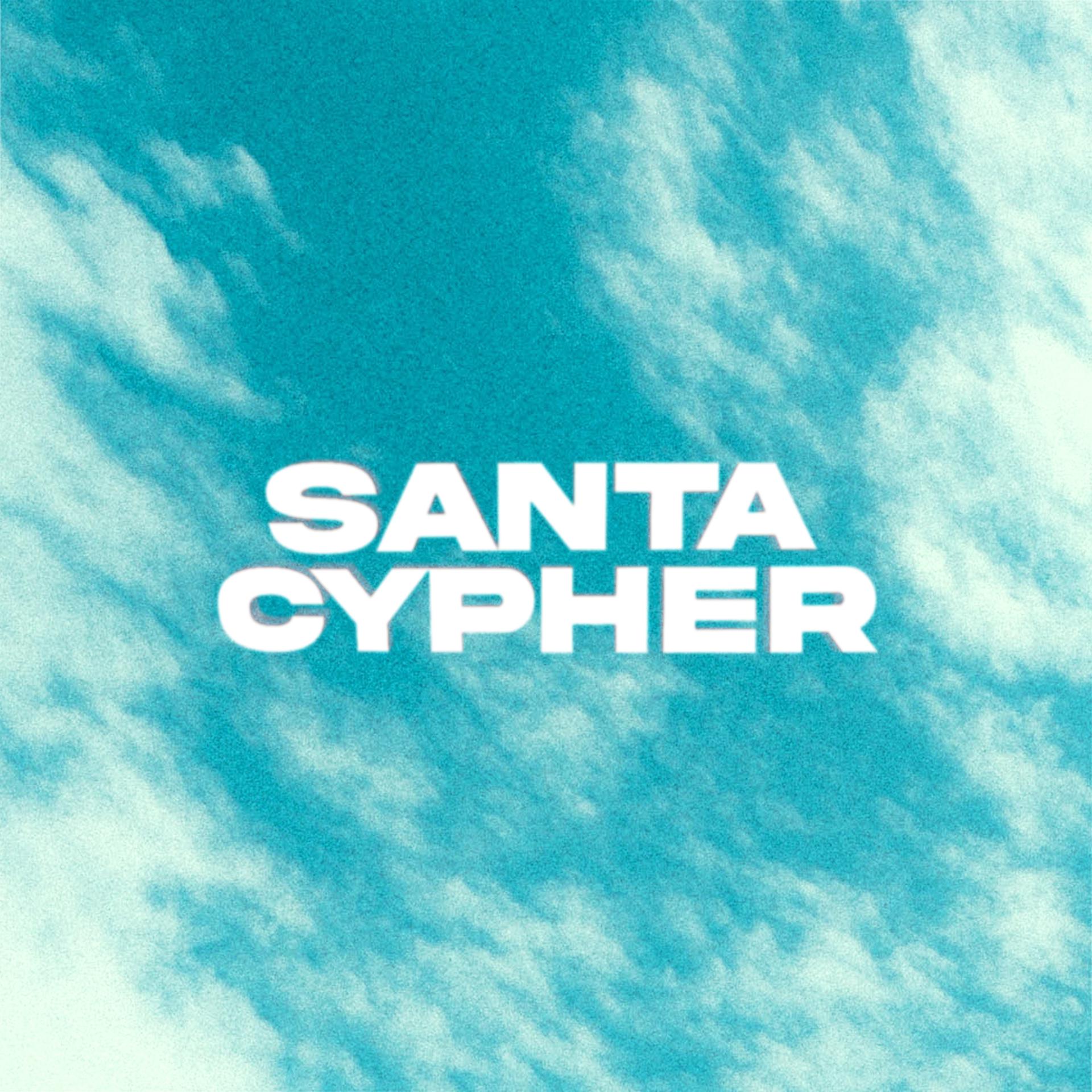 Постер альбома Santa Cypher
