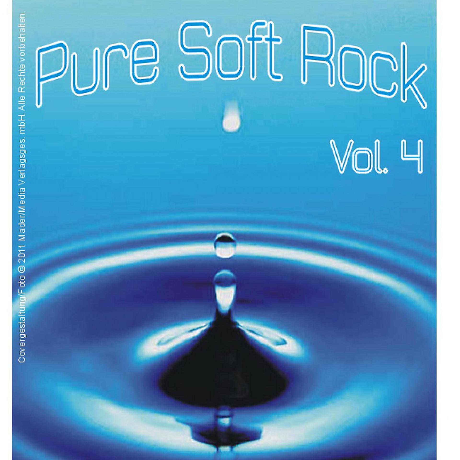 Постер альбома Pure Soft Rock: Volume 4