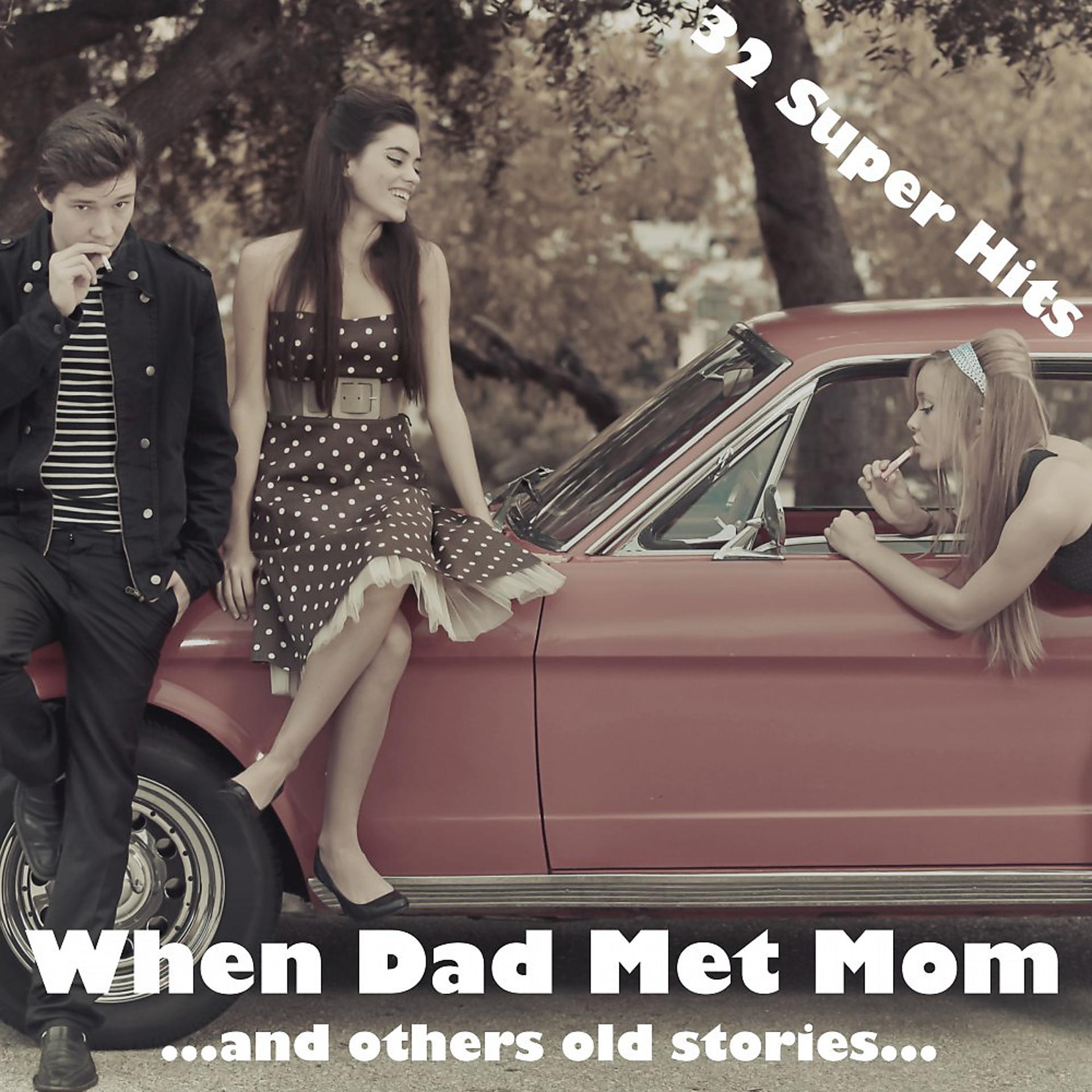 Постер альбома When Dad Met Mom: And Others Old Stories (Remastered)