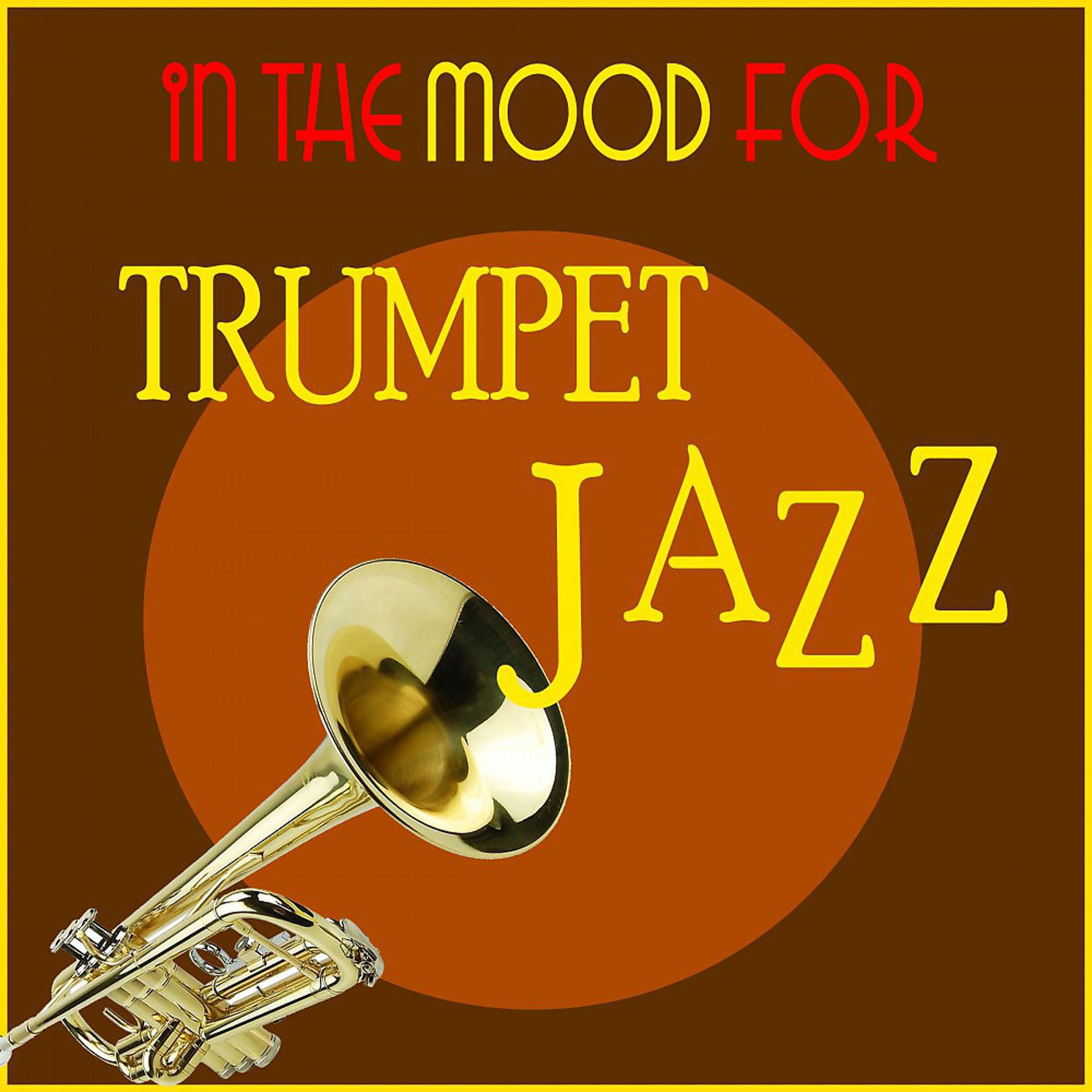 Постер альбома In the Mood for Jazz Trumpet