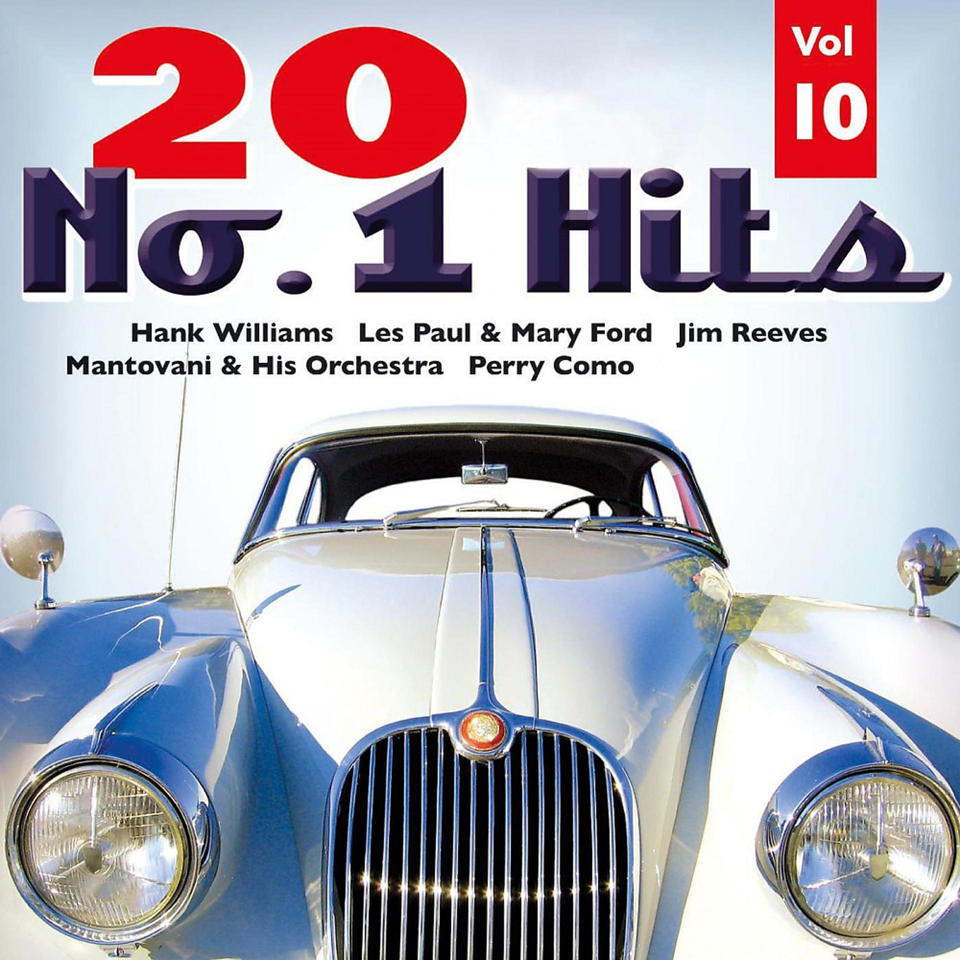 Постер альбома 20 No. 1 Hits, Vol. 10